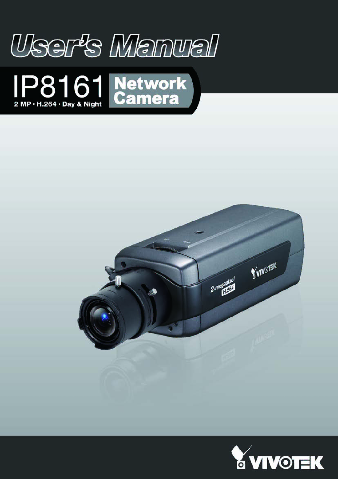 Vivotek IP8161 manual 