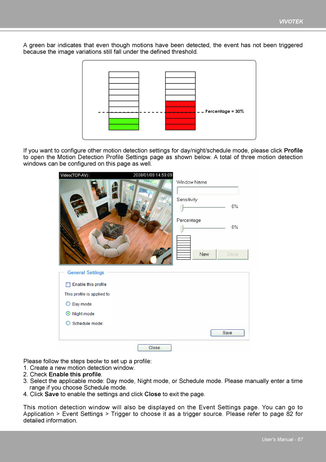 Vivotek IP8161 manual Percentage = 30% 