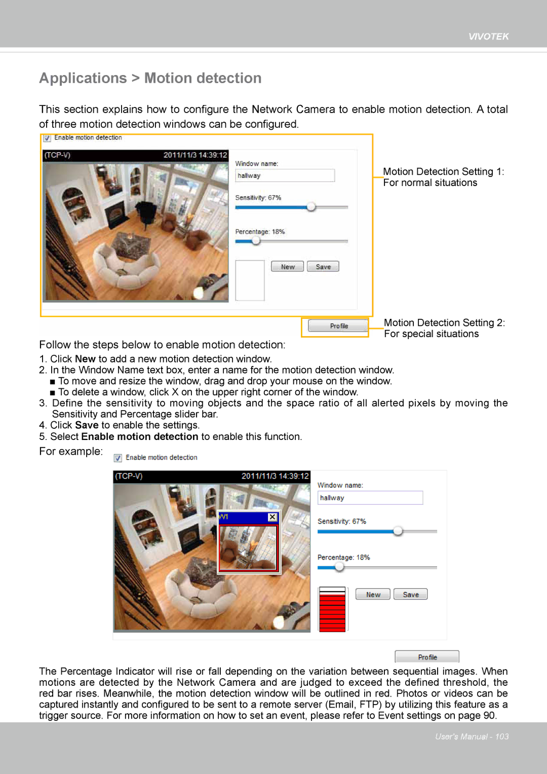 Vivotek IP8162 manual Applications Motion detection 