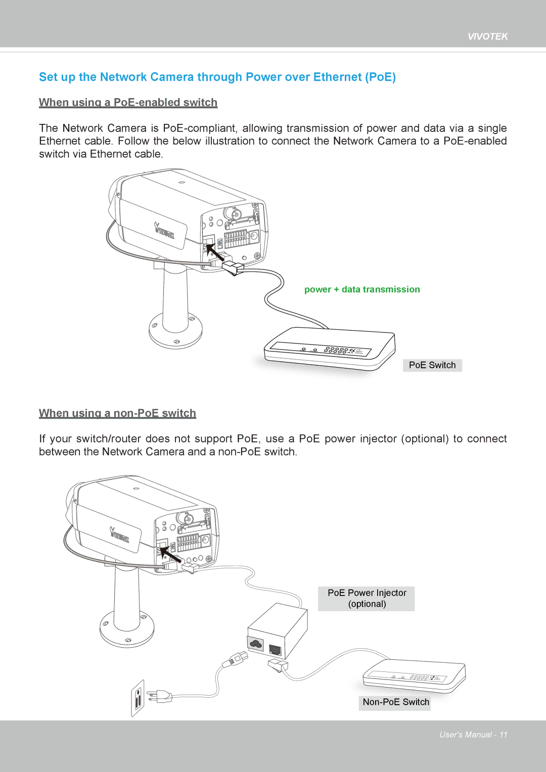 Vivotek IP8162 manual Set up the Network Camera through Power over Ethernet PoE 