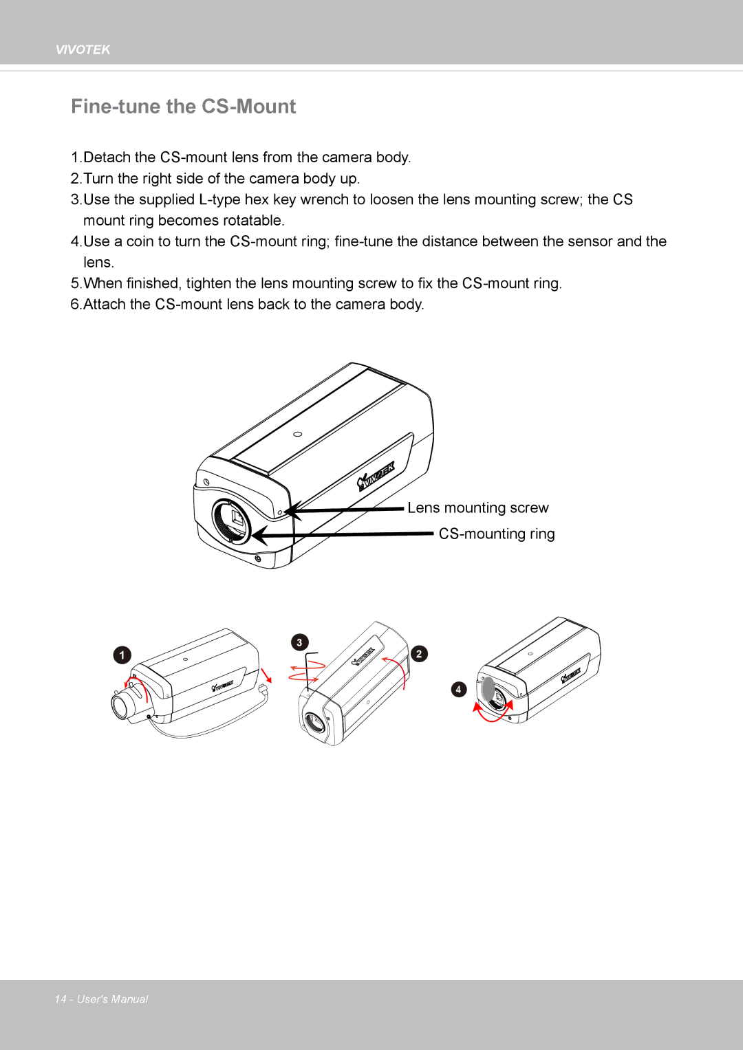 Vivotek IP8162 manual Fine-tune the CS-Mount 