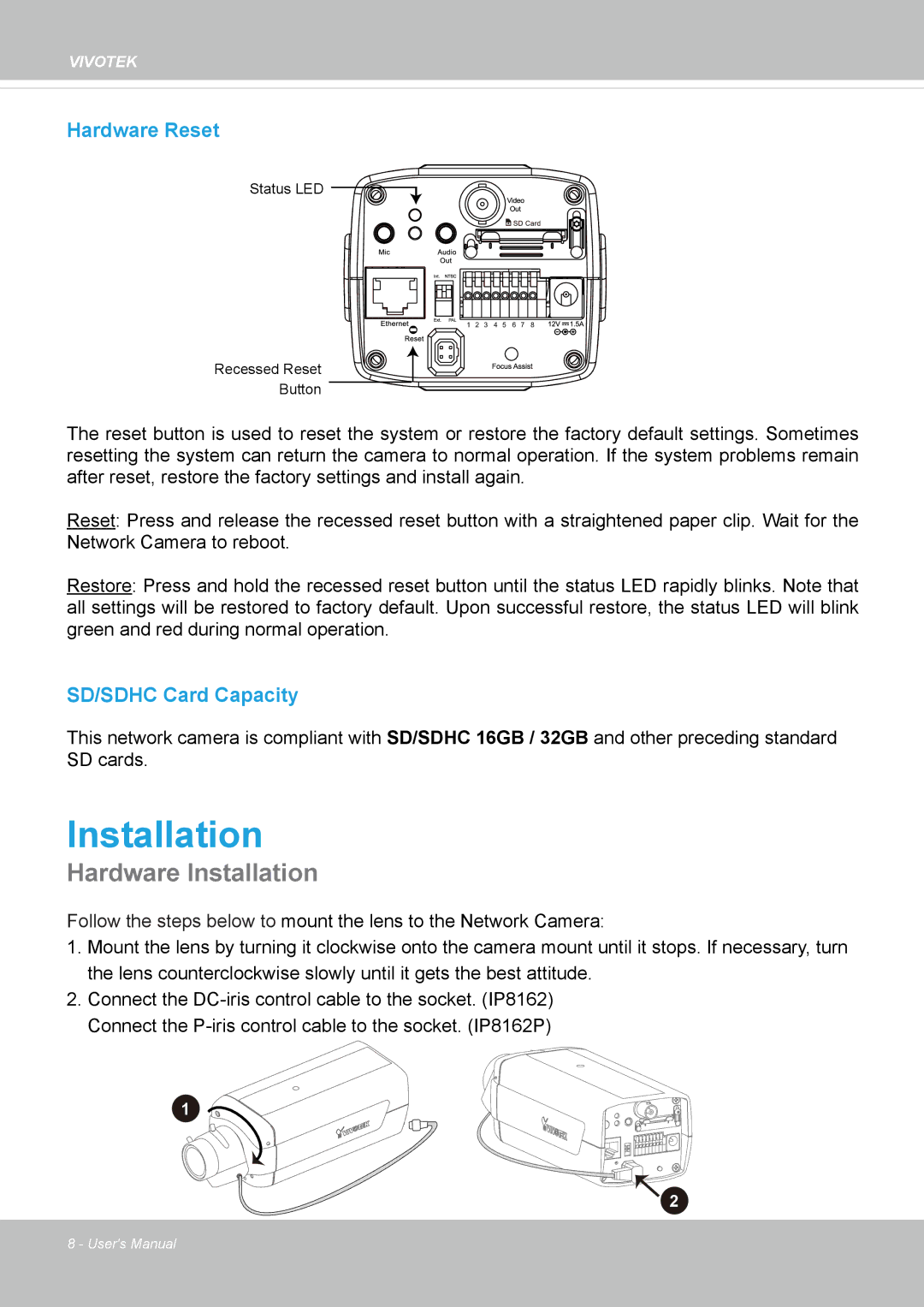 Vivotek IP8162 manual Hardware Installation, Hardware Reset 