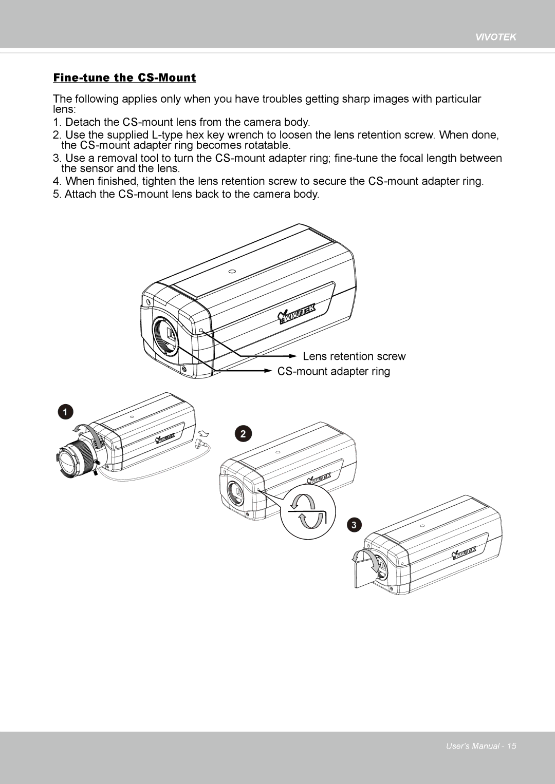 Vivotek 72P, IP8172 user manual Fine-tune the CS-Mount 