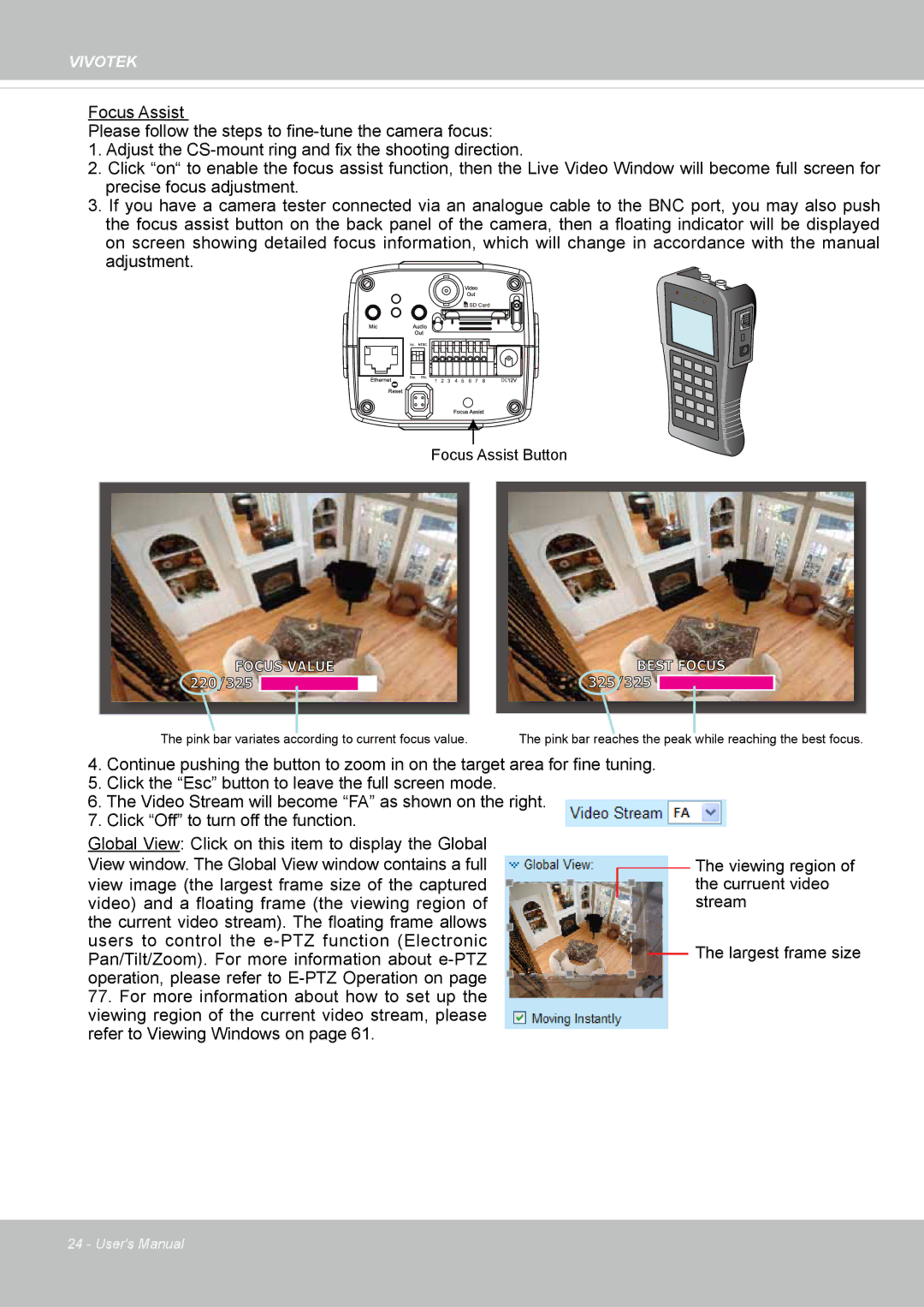 Vivotek IP8172, 72P user manual Focus Assist Button 