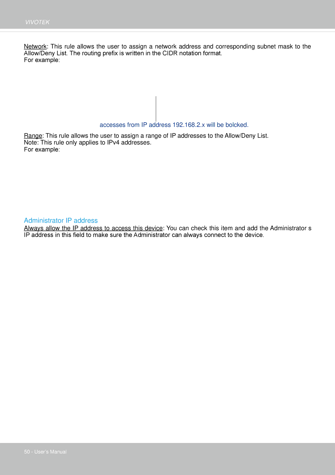 Vivotek IP8335H manual Administrator IP address, Accesses from IP address 192.168.2.x will be bolcked 