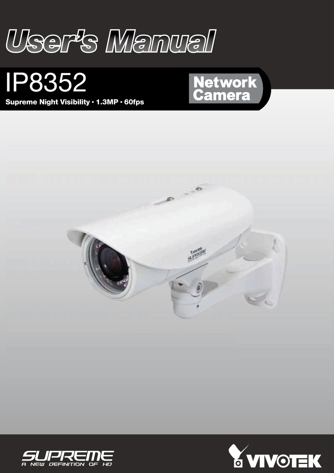 Vivotek IP8352 manual 