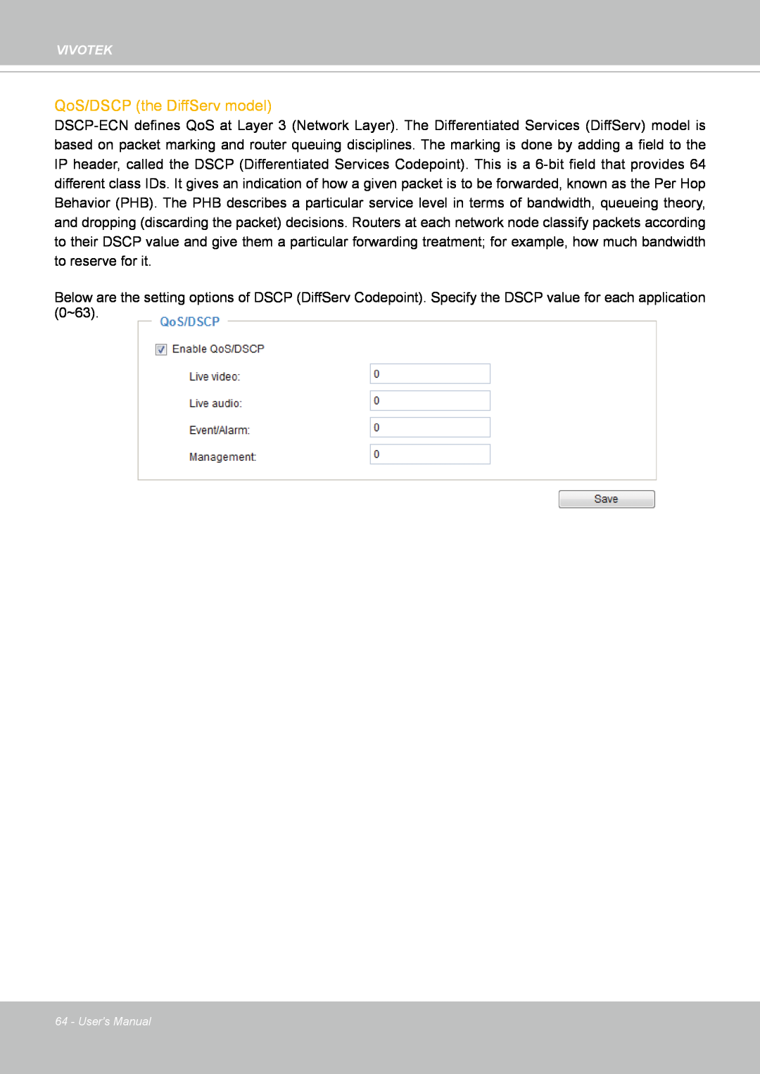 Vivotek IP8352 manual QoS/DSCP the DiffServ model, Users Manual 