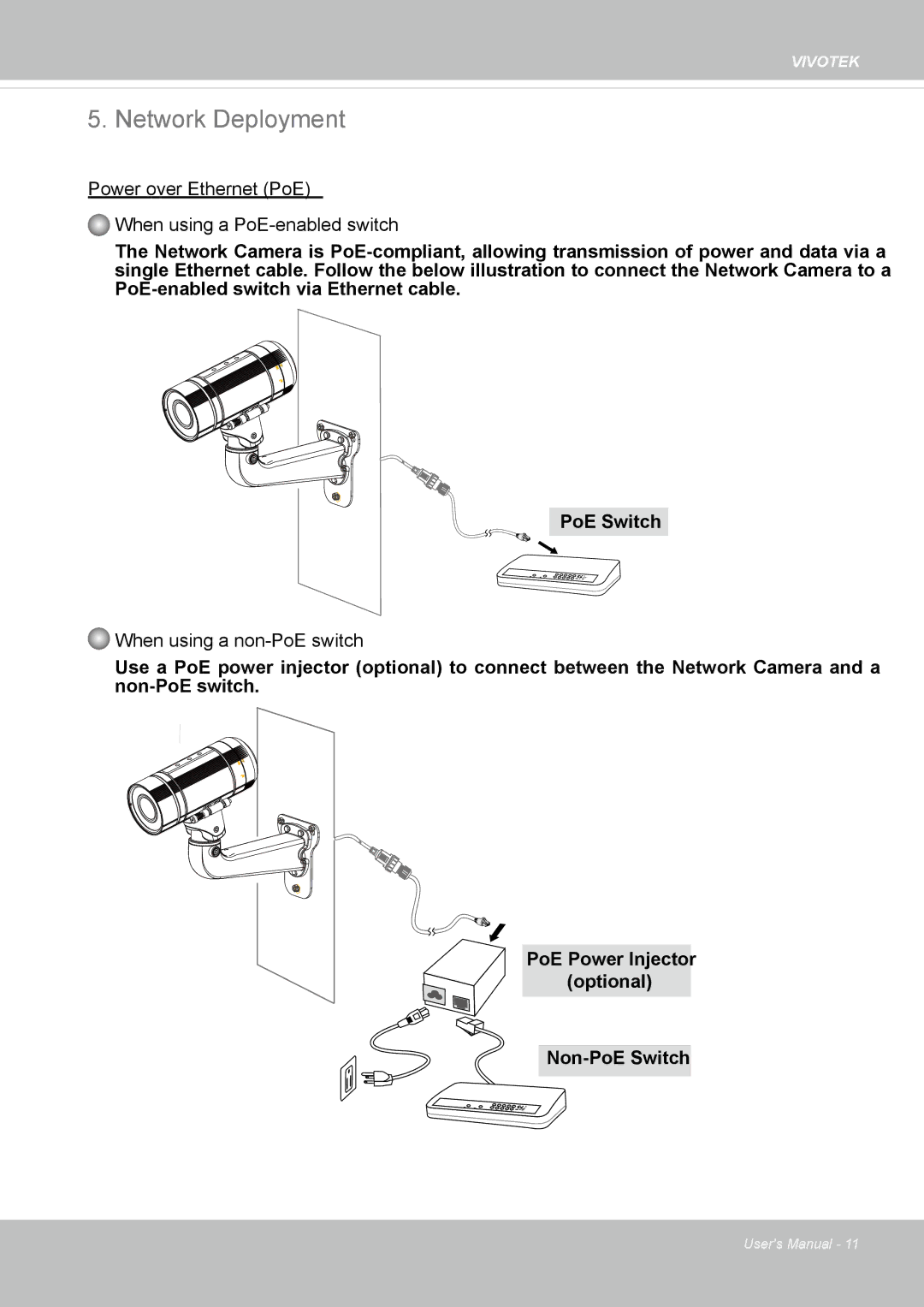 Vivotek IP8355EH user manual Network Deployment, Power over Ethernet PoE When using a PoE-enabled switch 