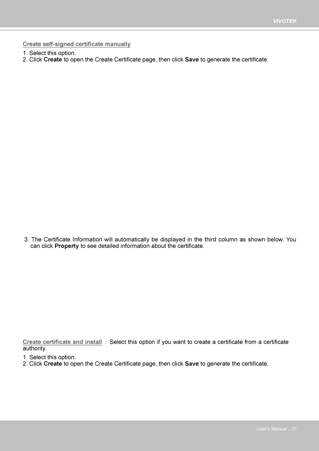 Vivotek IP8361 user manual Create self-signed certificate manually 