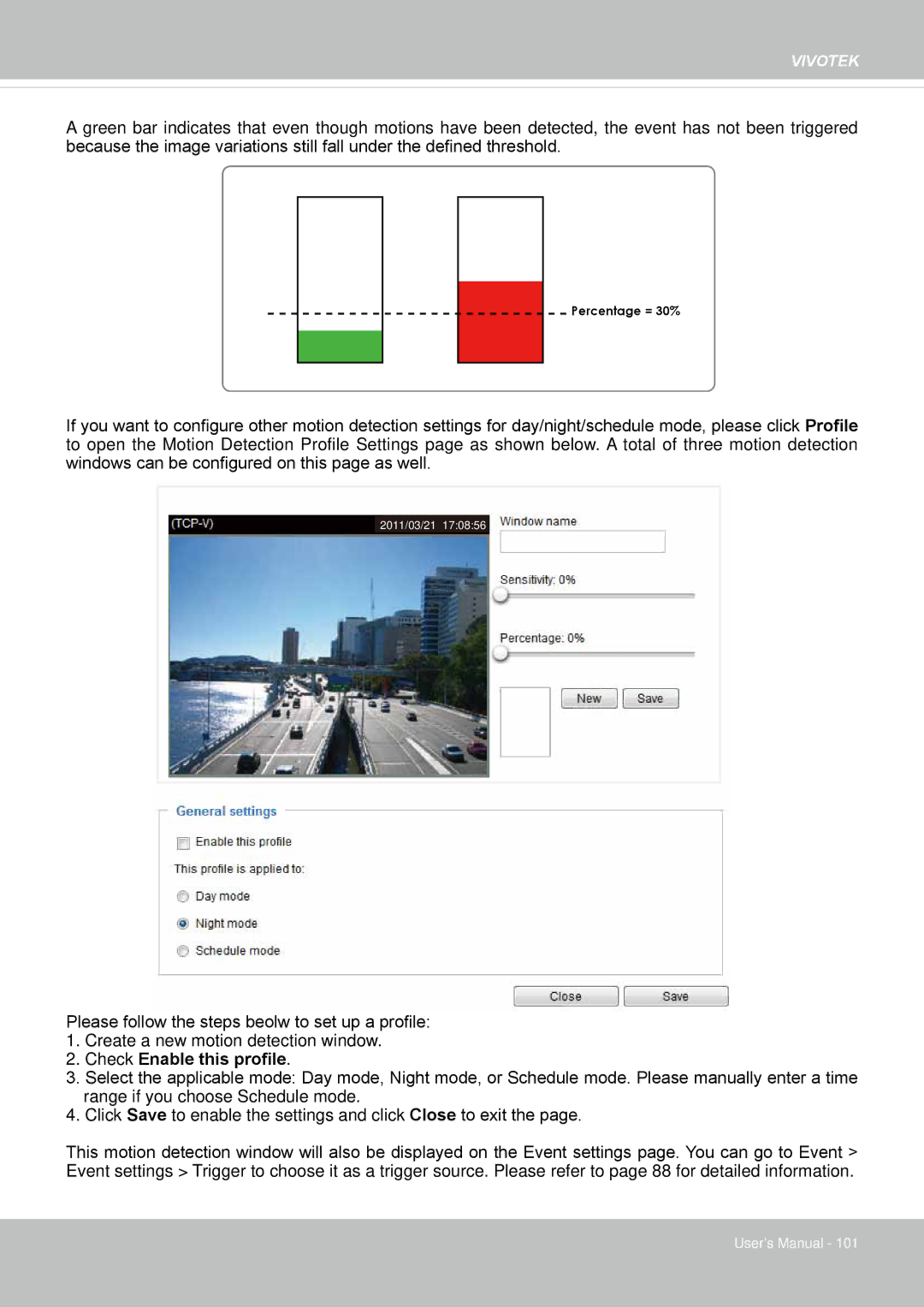 Vivotek IP8362 manual Check Enable this profile 