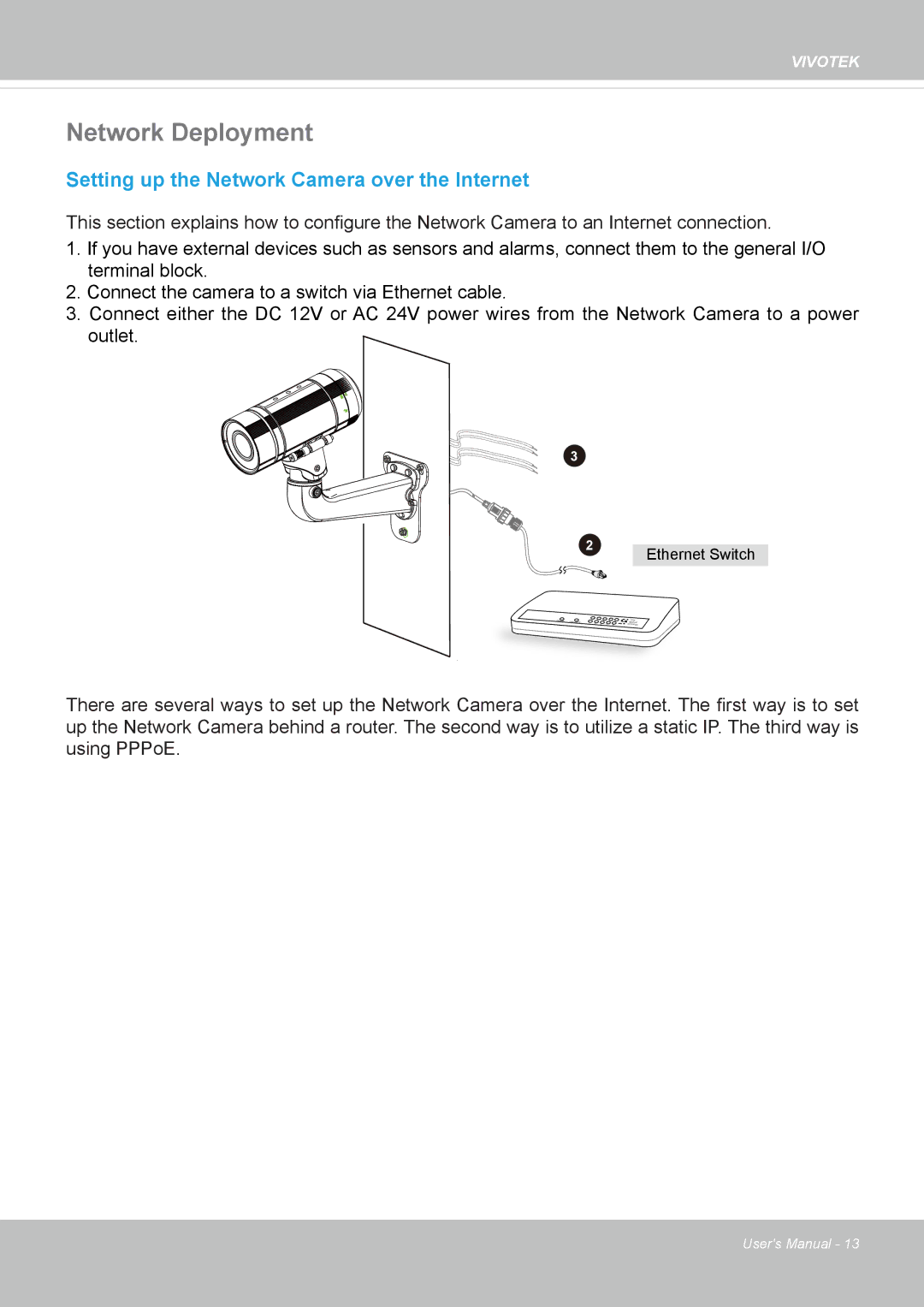 Vivotek IP8372 user manual Network Deployment, Setting up the Network Camera over the Internet 