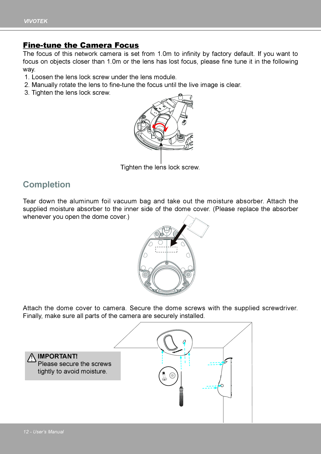 Vivotek MD8562, 8562D manual Completion, Fine-tune the Camera Focus 