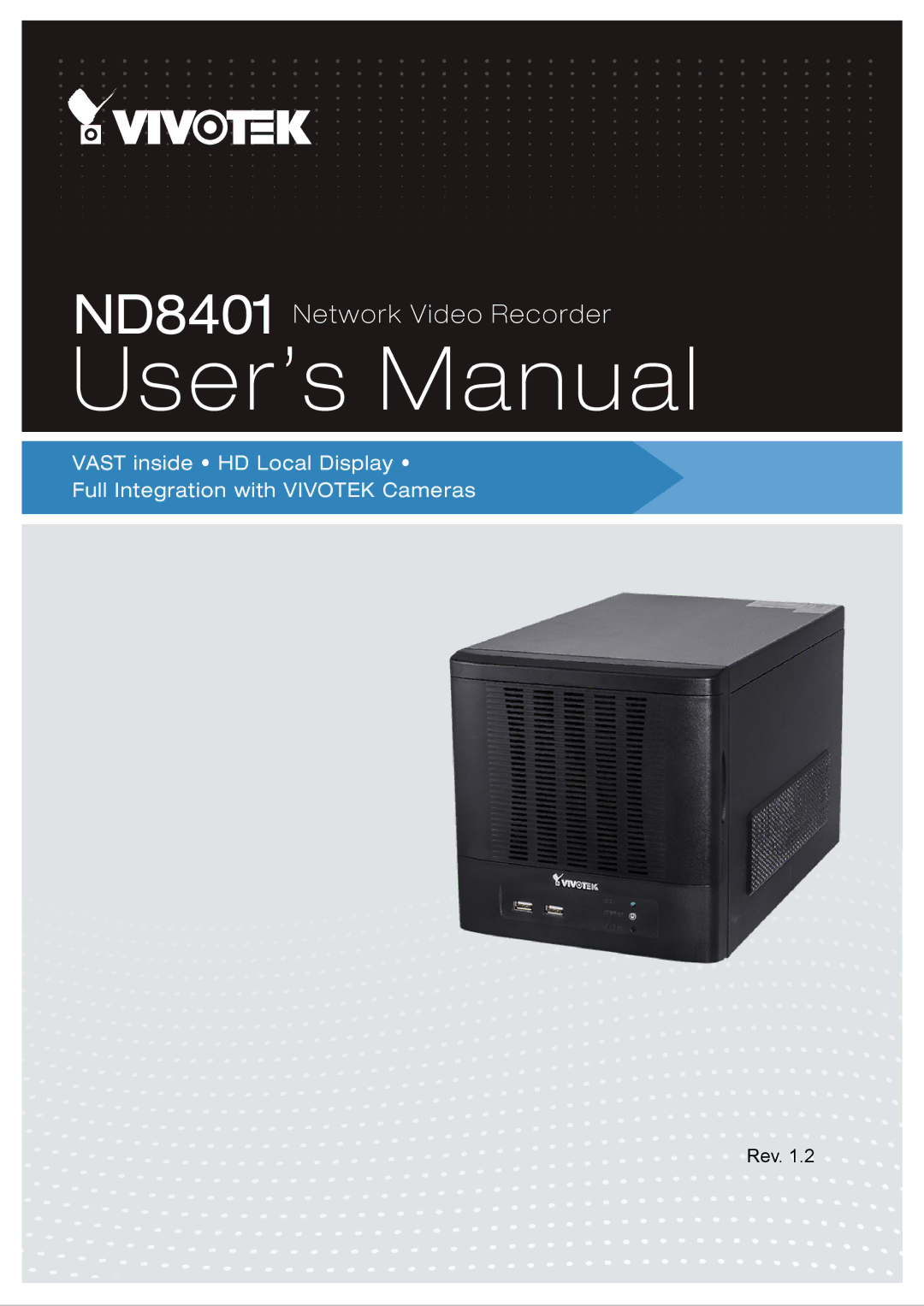 Vivotek ND4801 user manual Network Video Recorder 