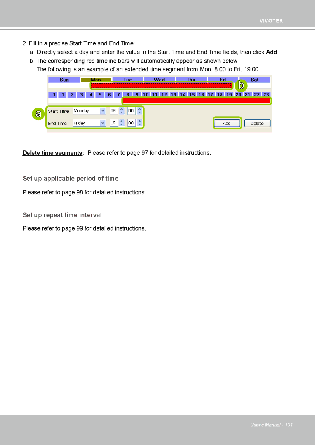 Vivotek ND4801 user manual Please refer to page 99 for detailed instructions 