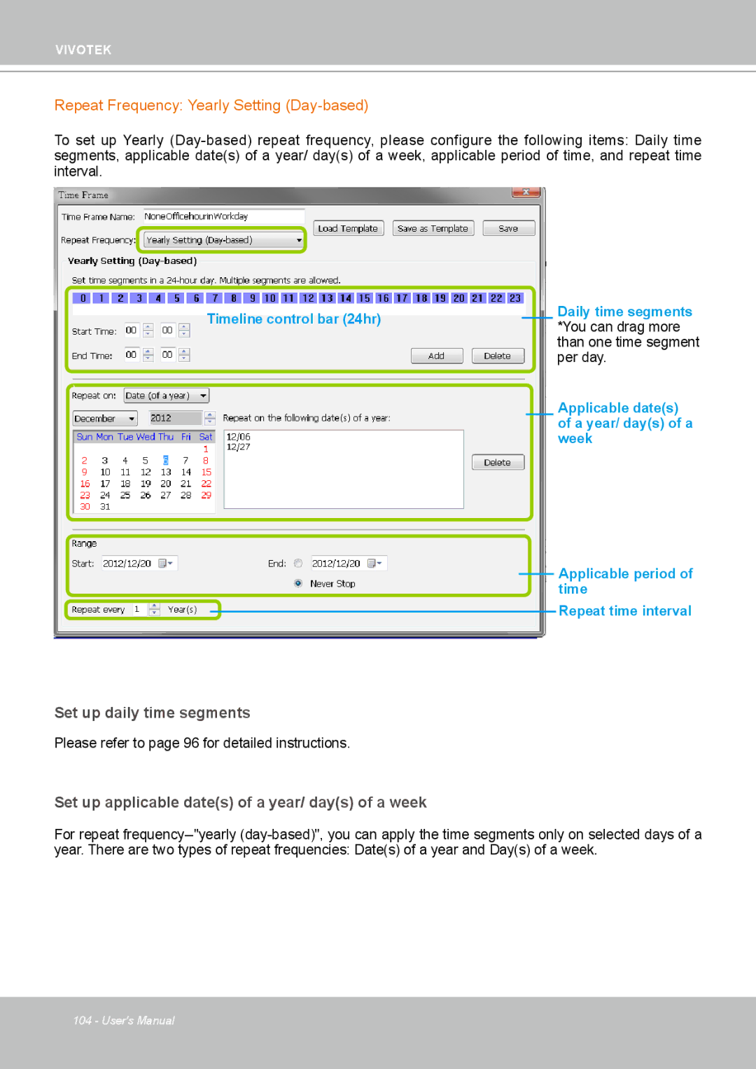 Vivotek ND4801 user manual Repeat Frequency Yearly Setting Day-based, Set up applicable dates of a year/ days of a week 