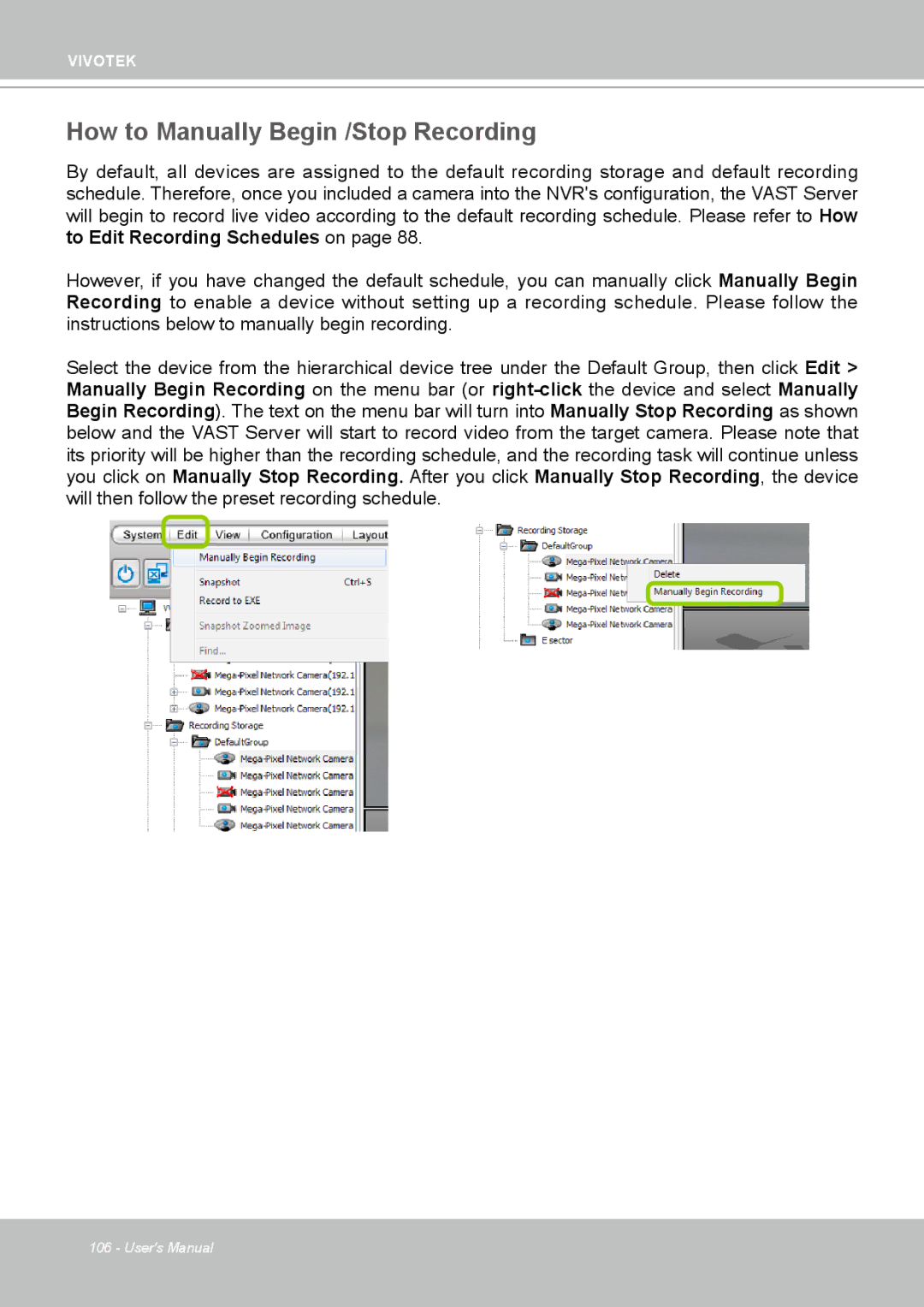 Vivotek ND4801 user manual How to Manually Begin /Stop Recording 