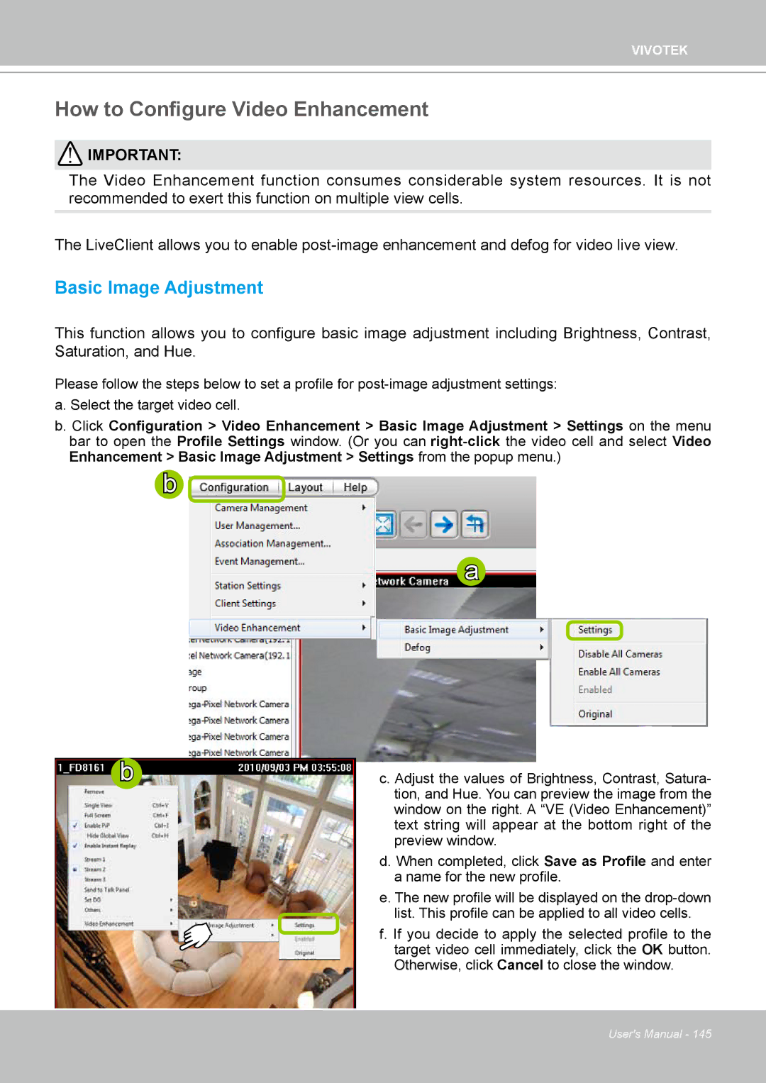 Vivotek ND4801 user manual How to Configure Video Enhancement, Basic Image Adjustment 