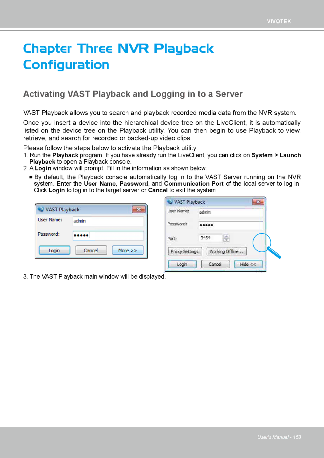 Vivotek ND4801 user manual Chapter Three NVR Playback Configuration, Activating Vast Playback and Logging in to a Server 