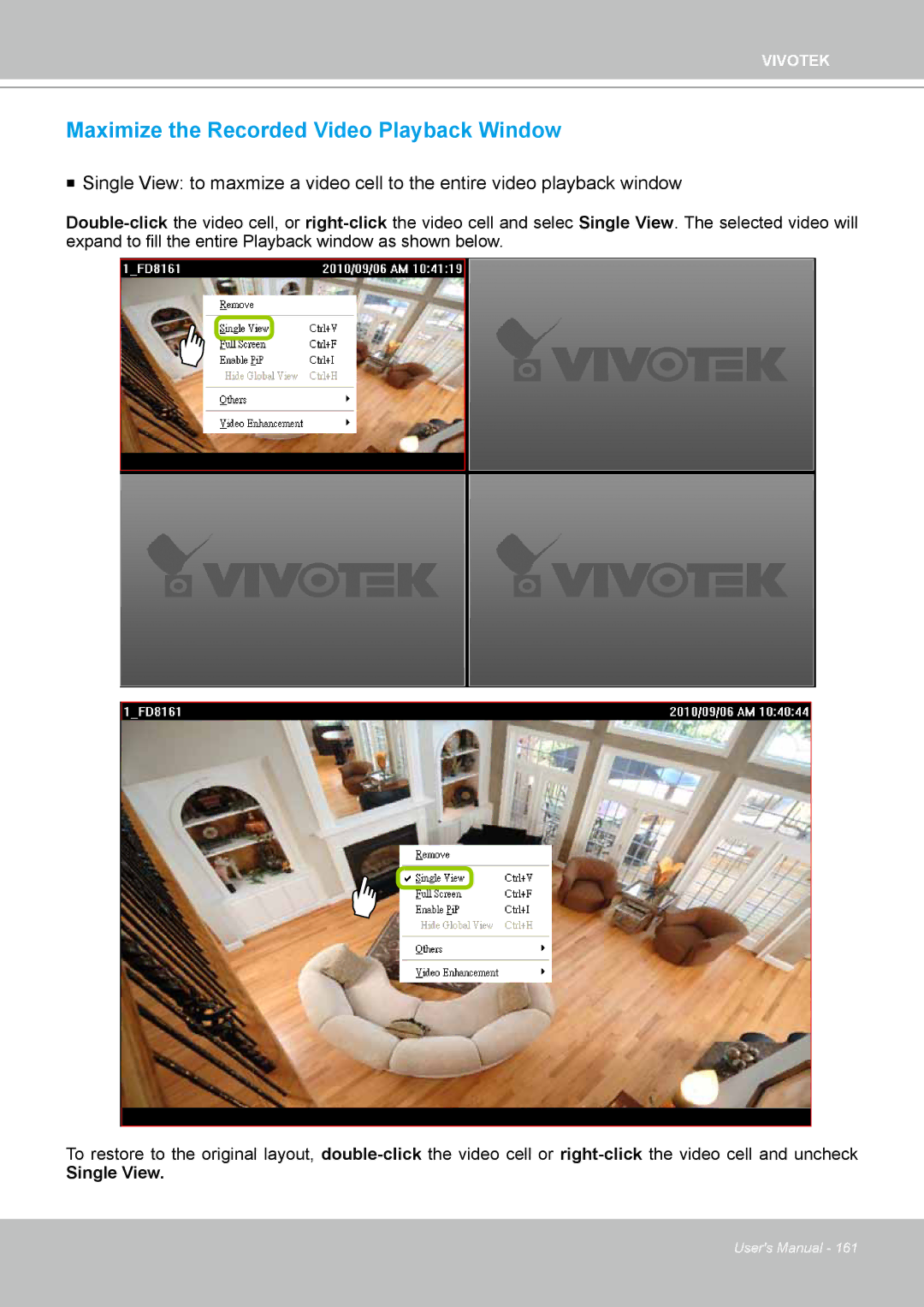 Vivotek ND4801 user manual Maximize the Recorded Video Playback Window 