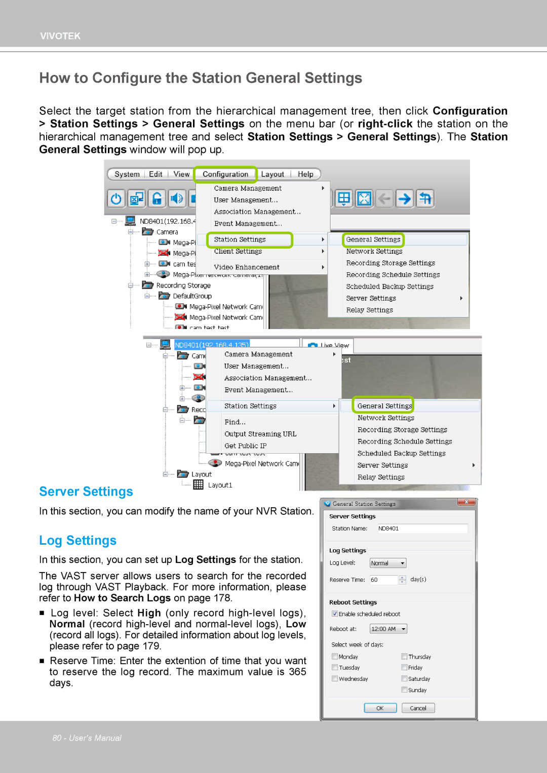 Vivotek ND4801 user manual How to Configure the Station General Settings, Server Settings, Log Settings 