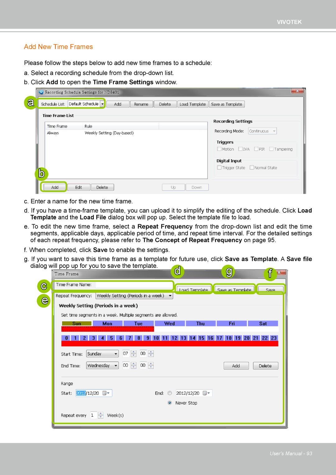 Vivotek ND4801 user manual Add New Time Frames 