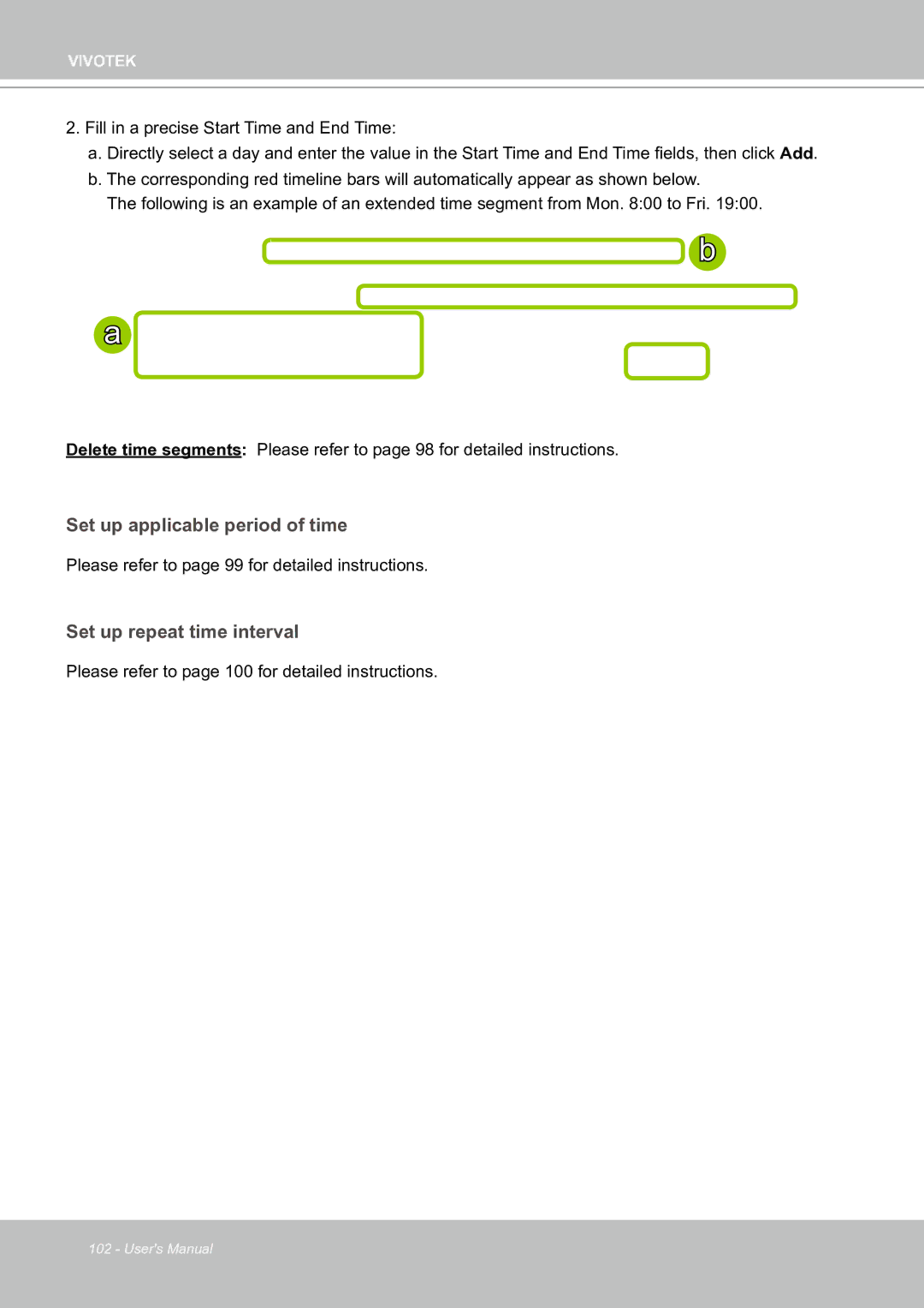 Vivotek ND8301 user manual Please refer to page 100 for detailed instructions 