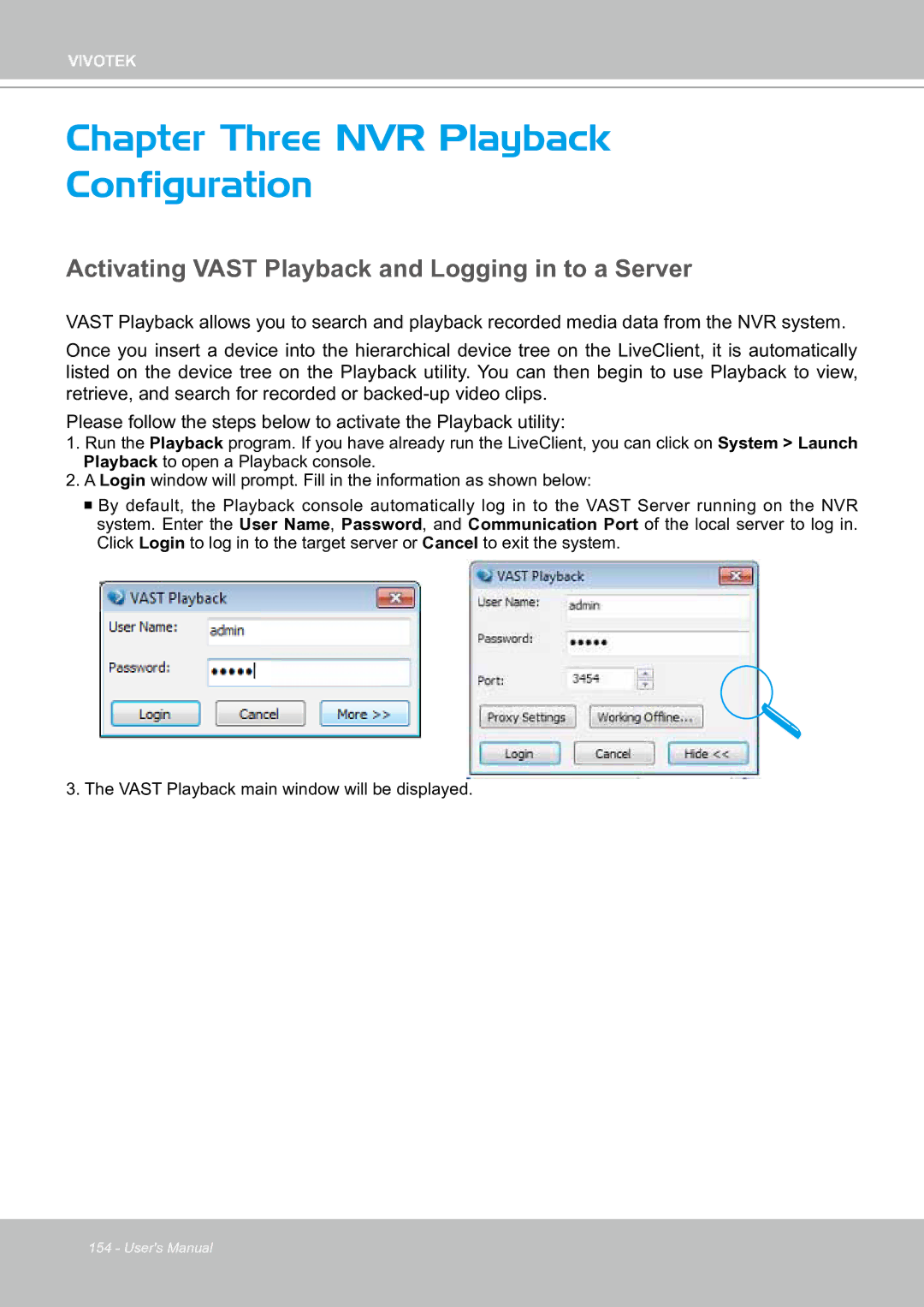 Vivotek ND8301 user manual Chapter Three NVR Playback Configuration, Activating Vast Playback and Logging in to a Server 