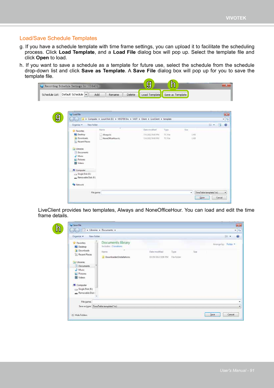 Vivotek ND8301 user manual Load/Save Schedule Templates 