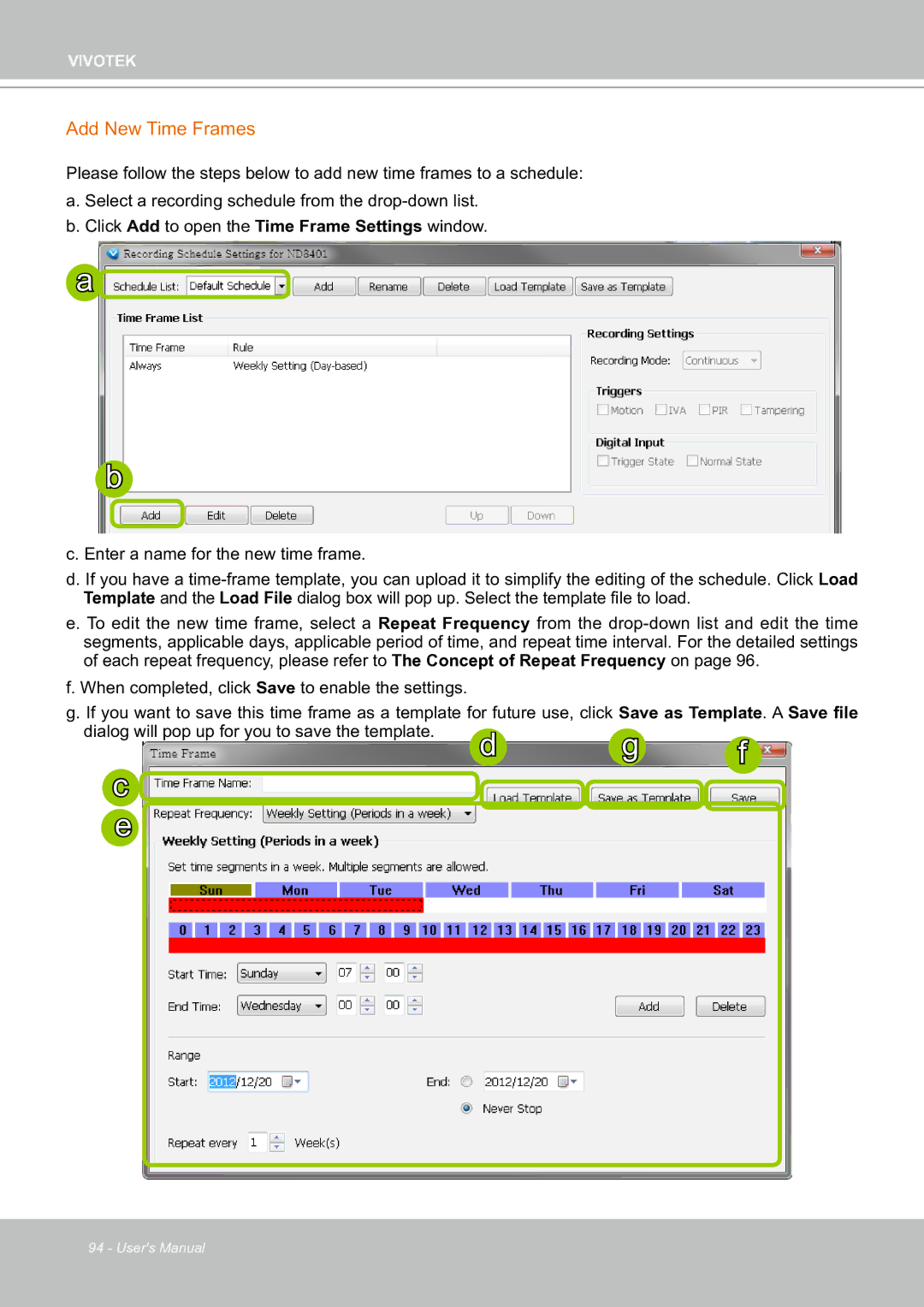 Vivotek ND8301 user manual Add New Time Frames 