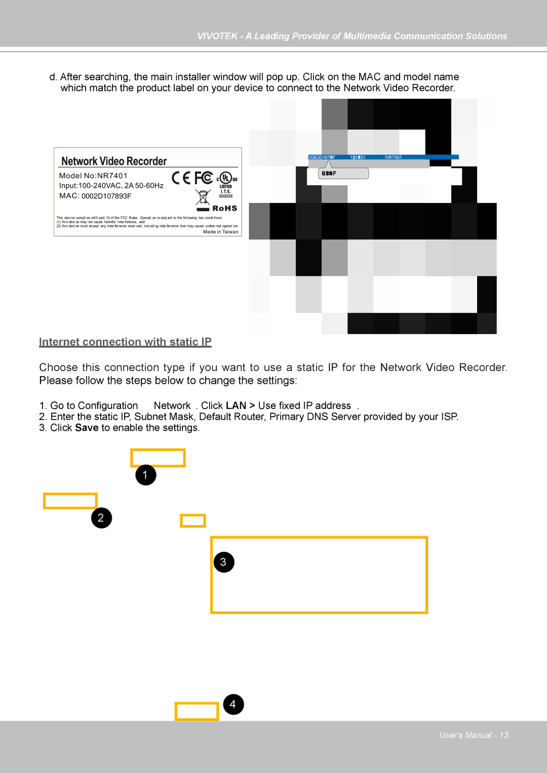 Vivotek NR7401 manual Internet connection with static IP 