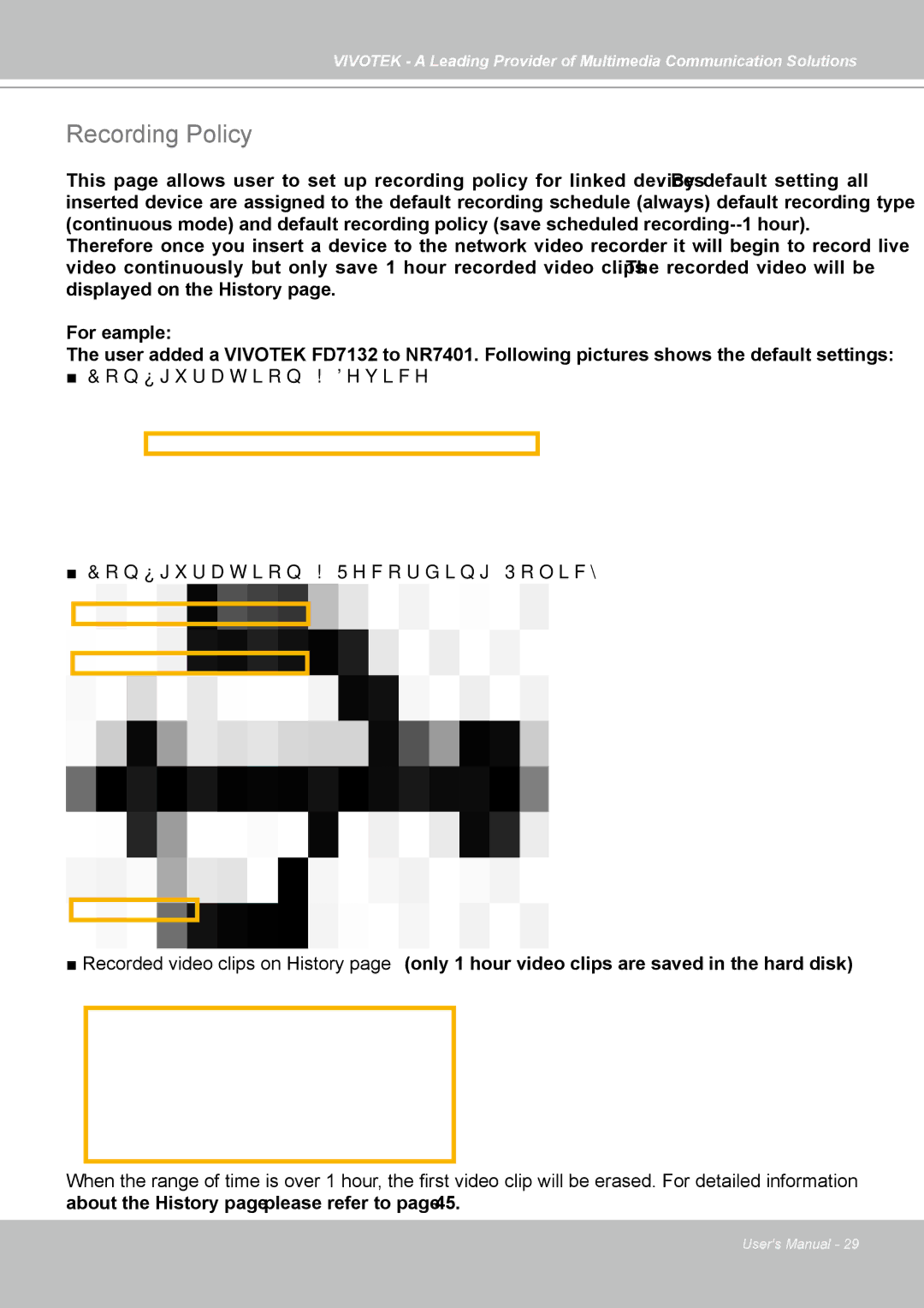 Vivotek NR7401 manual Configuration Device Configuration Recording Policy 