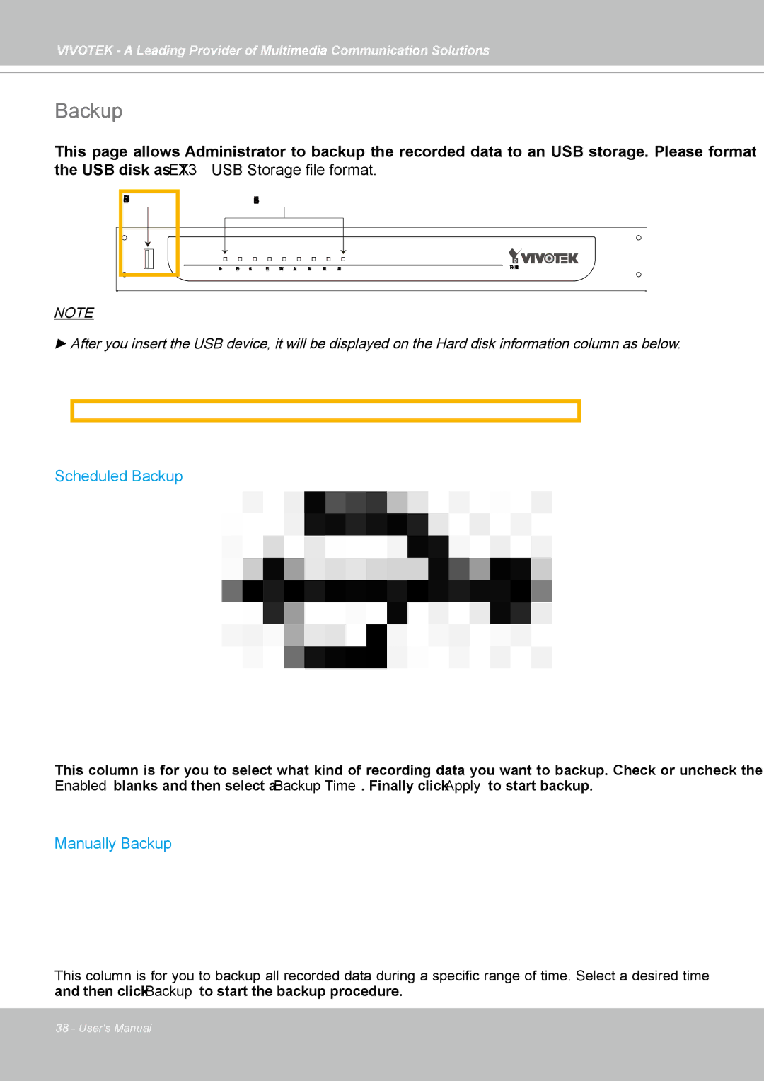 Vivotek NR7401 manual Scheduled Backup, Manually Backup 