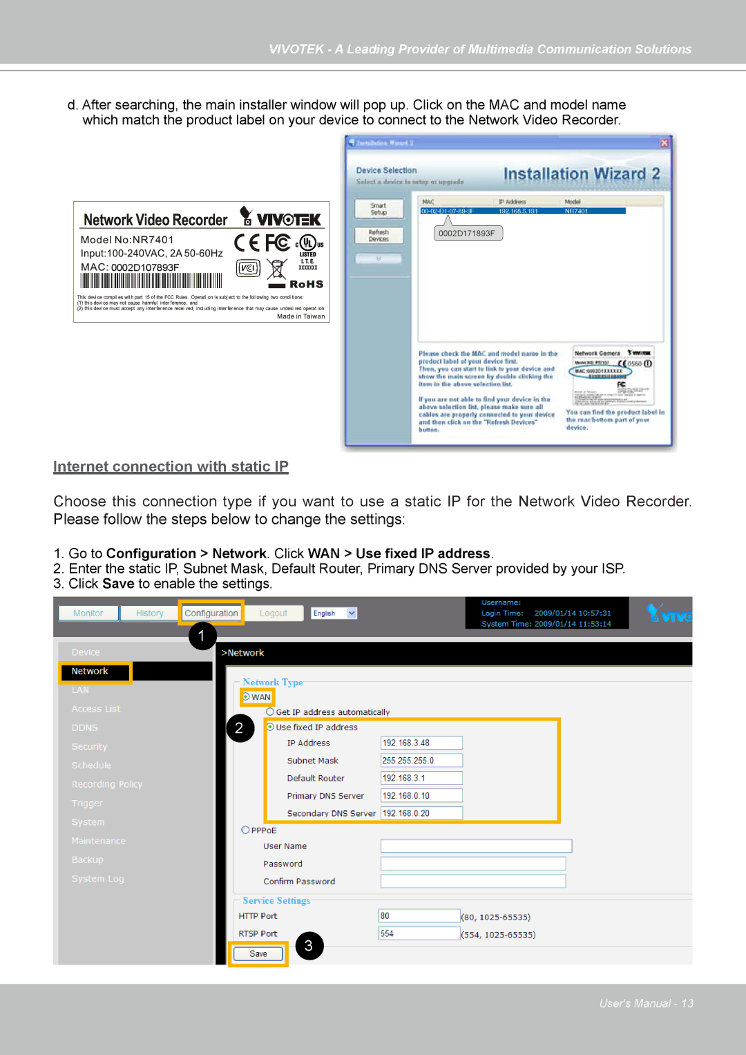 Vivotek NR7401 manual Internet connection with static IP 