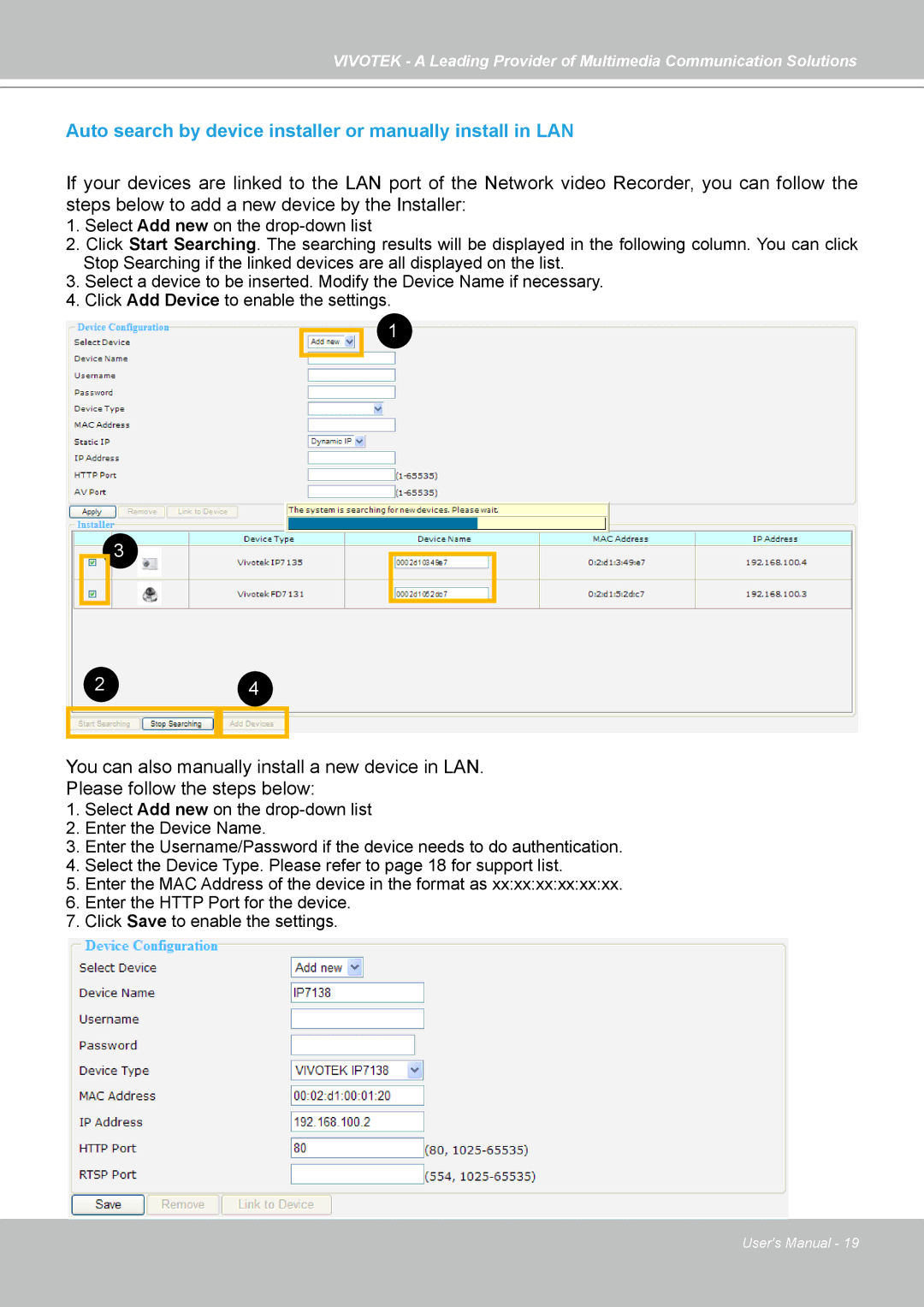 Vivotek NR7401 Auto search by device installer or manually install in LAN 