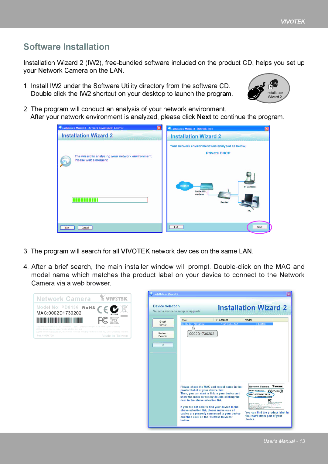 Vivotek PD8136 user manual Software Installation, Network Camera 