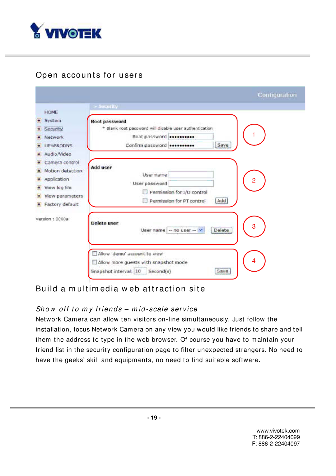 Vivotek PT3112/3122 manual Open accounts for users, Build a multimedia web attraction site 