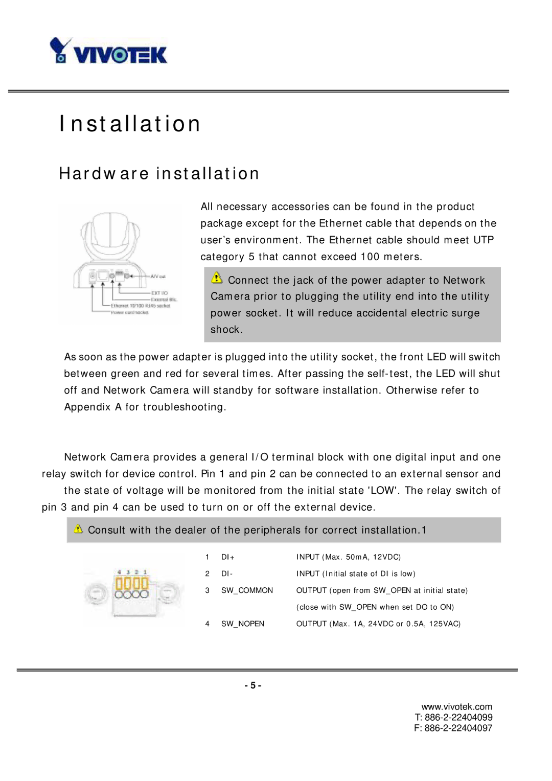 Vivotek PT3112/3122 manual Installation, Hardware installation 