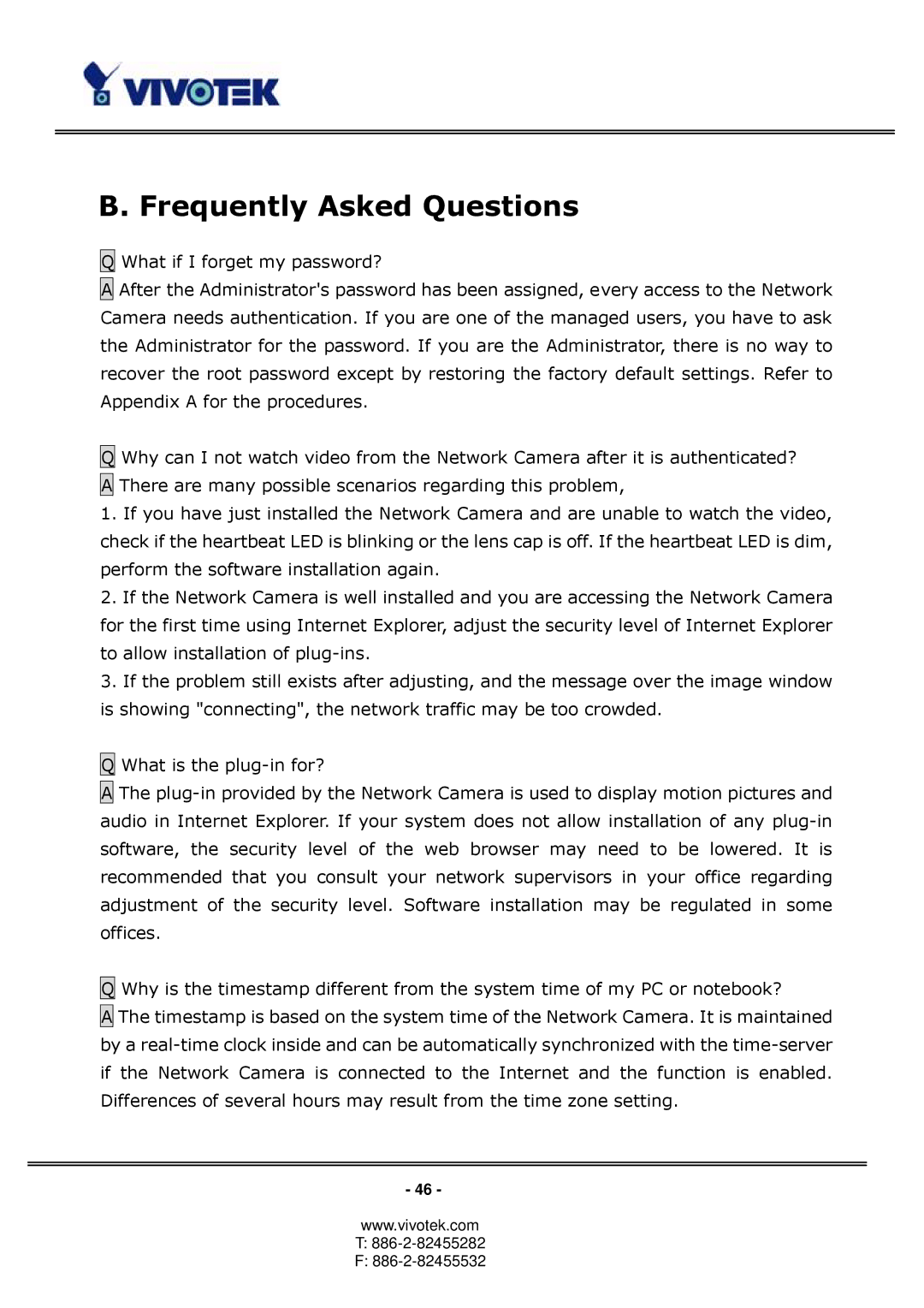 Vivotek PT3113, PT3123 manual Frequently Asked Questions 