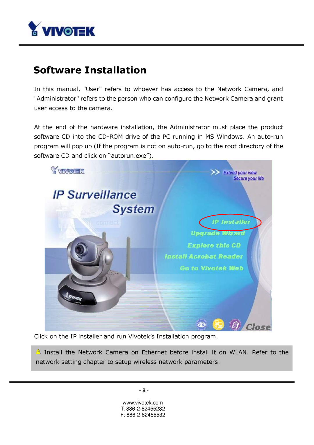 Vivotek PT3123, PT3113 manual Software Installation 