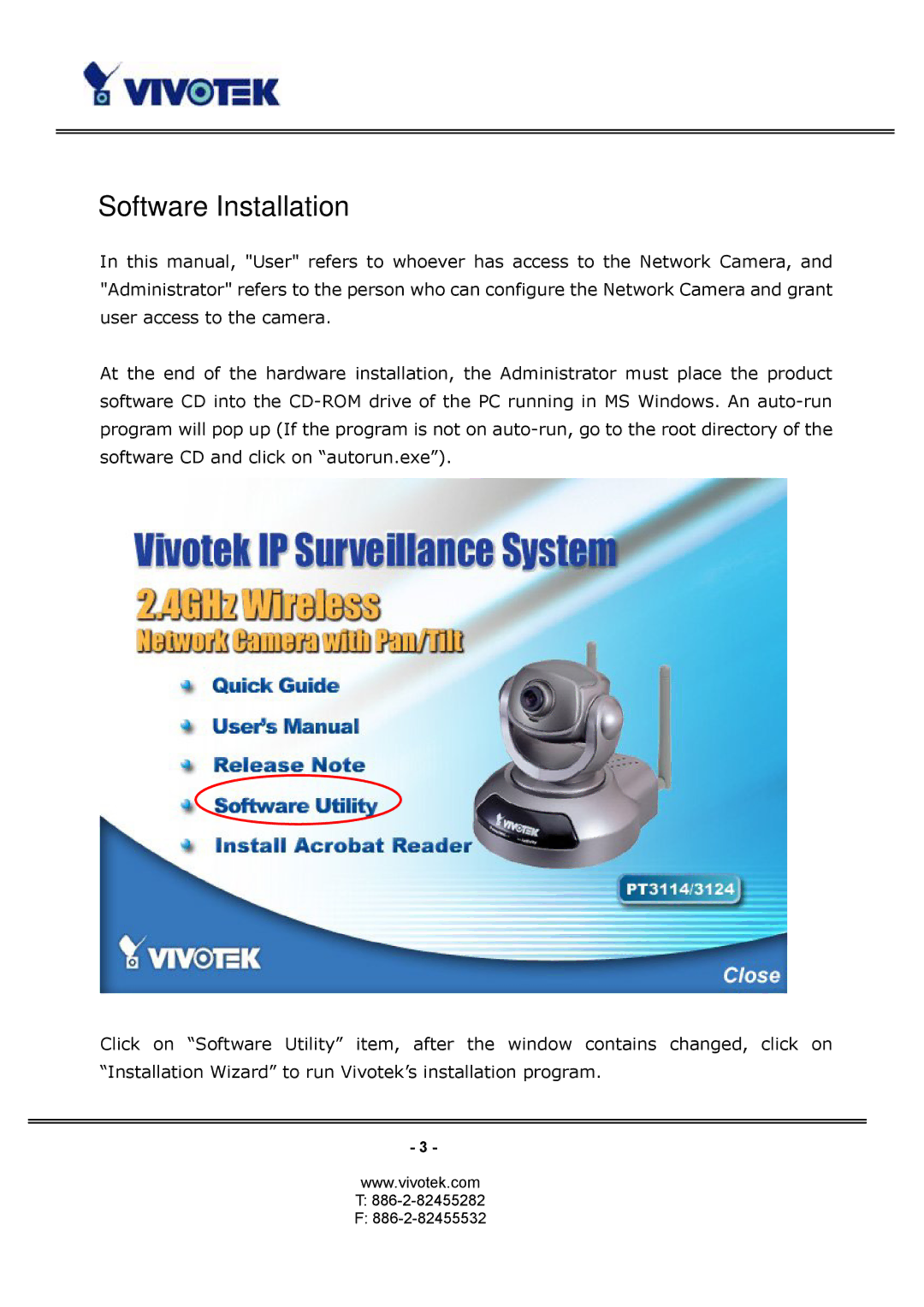 Vivotek PT3114, PT3124 manual Software Installation 