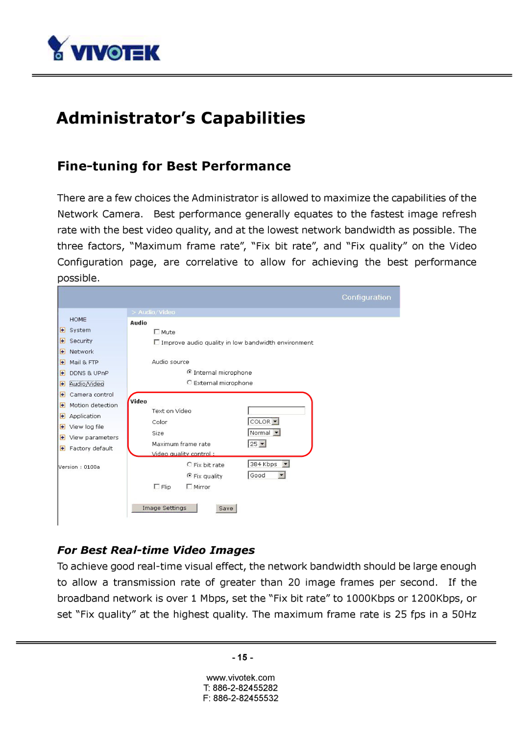 Vivotek PT3114, PT3124 Administrator’s Capabilities, Fine-tuning for Best Performance, For Best Real-time Video Images 