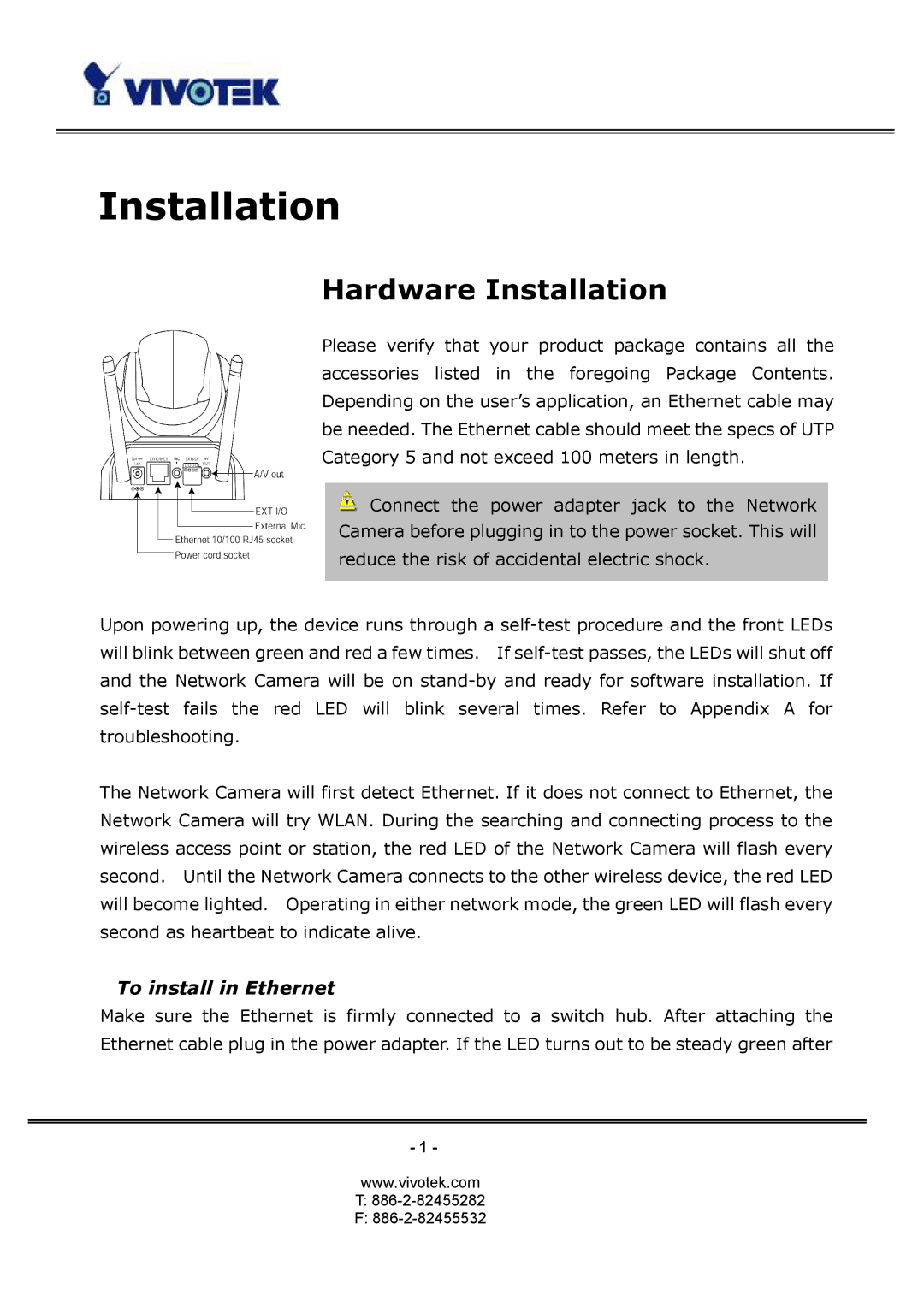 Vivotek PT3114, PT3124 manual Hardware Installation, To install in Ethernet 