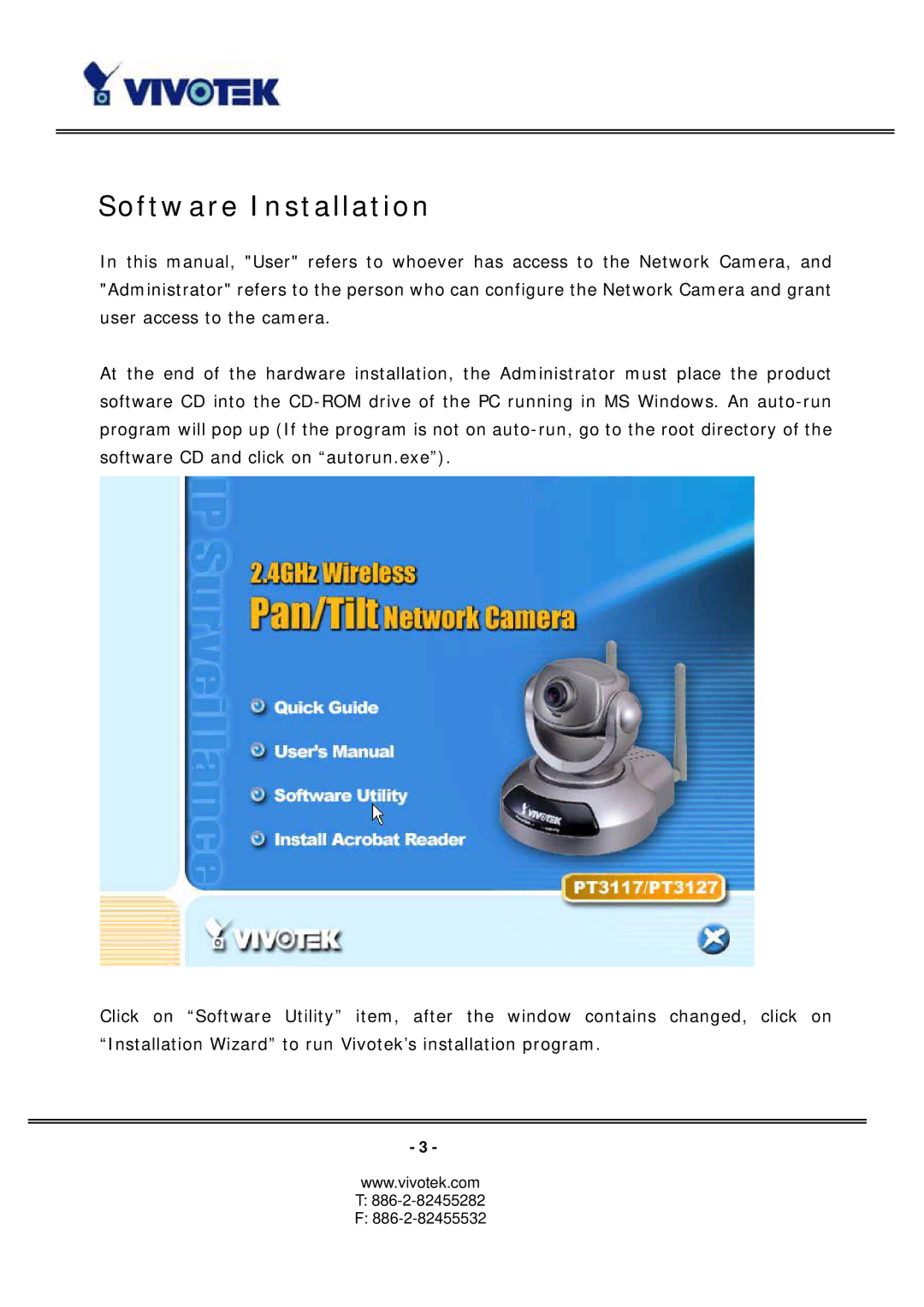 Vivotek PT3117, PT3127 manual Software Installation 