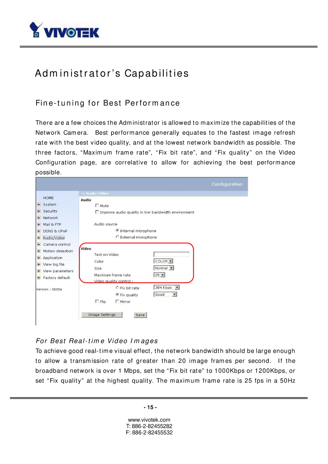 Vivotek PT3117, PT3127 Administrator’s Capabilities, Fine-tuning for Best Performance, For Best Real-time Video Images 