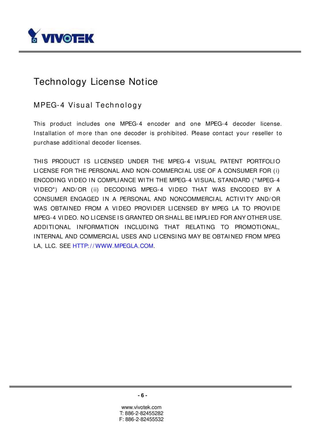 Vivotek PT3117, PT3127 manual Technology License Notice, MPEG-4 Visual Technology 