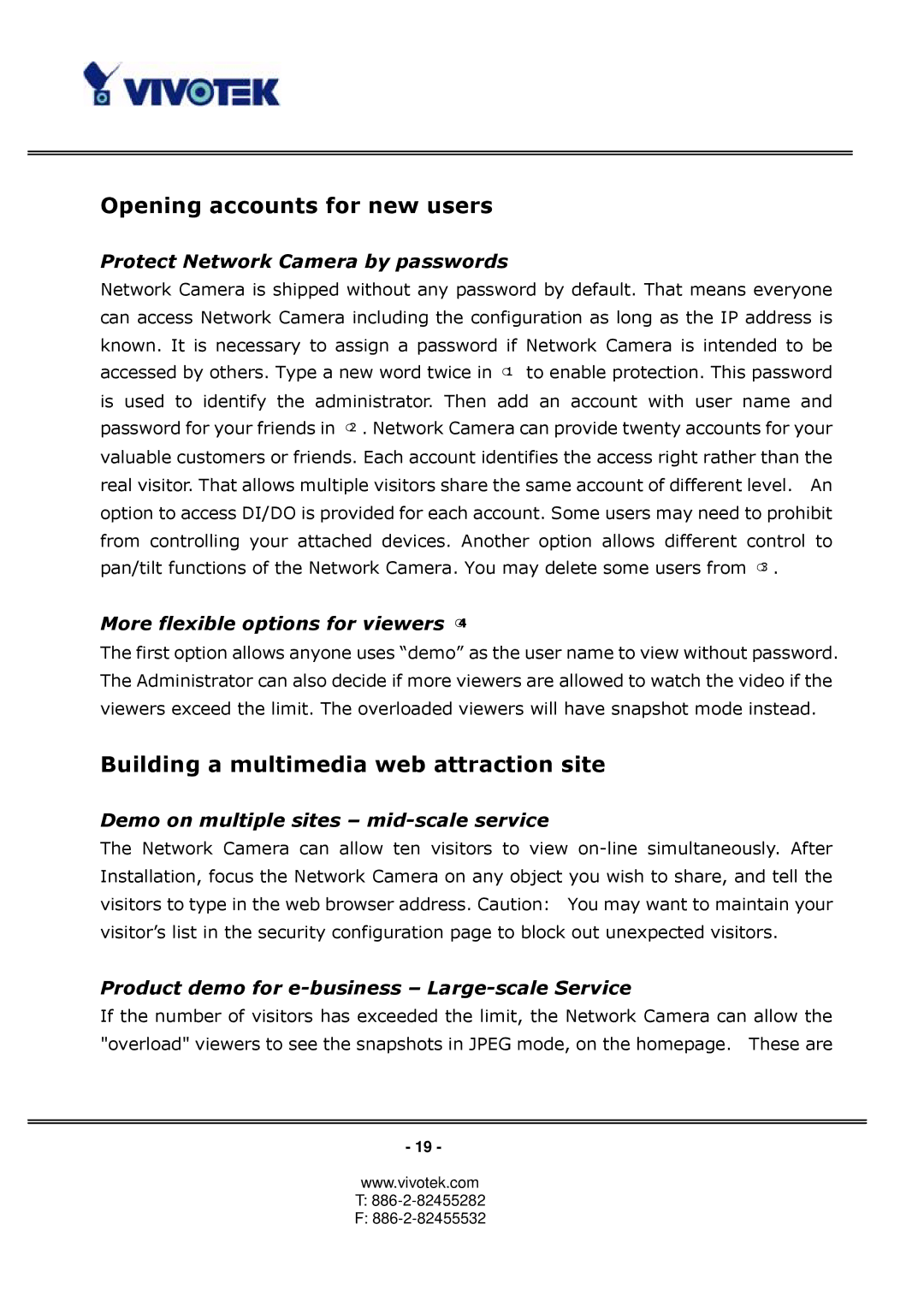 Vivotek PT3122 manual Opening accounts for new users, Building a multimedia web attraction site 