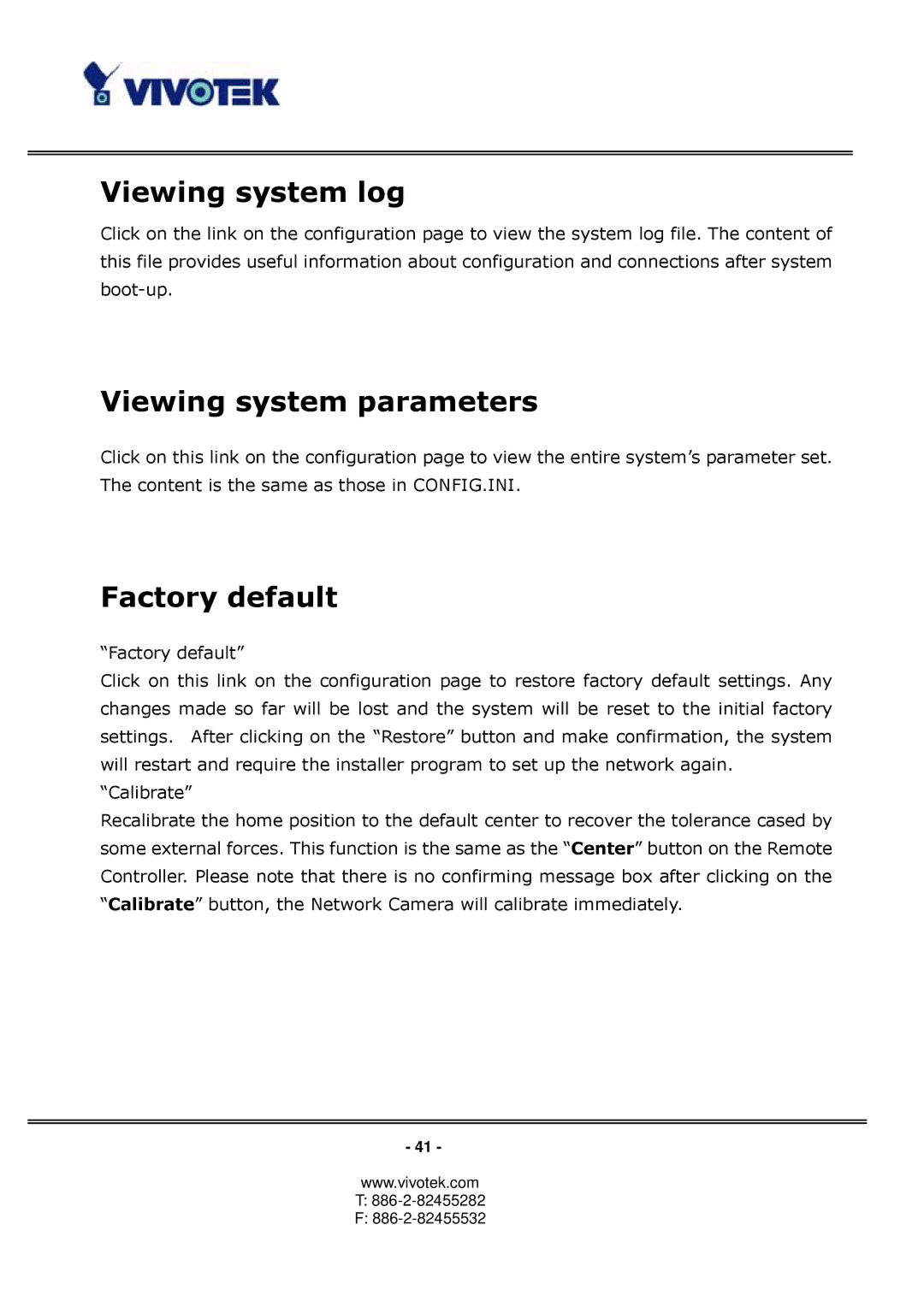 Vivotek PT3122 manual Viewing system log, Viewing system parameters, Factory default 