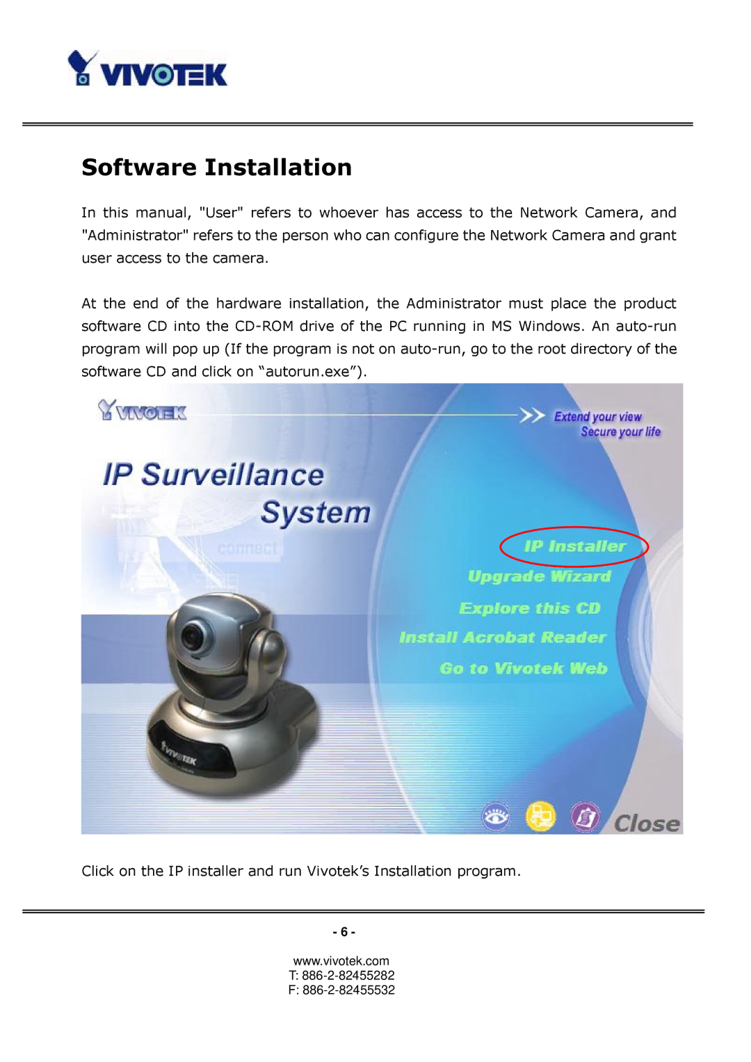 Vivotek PT3122 manual Software Installation 