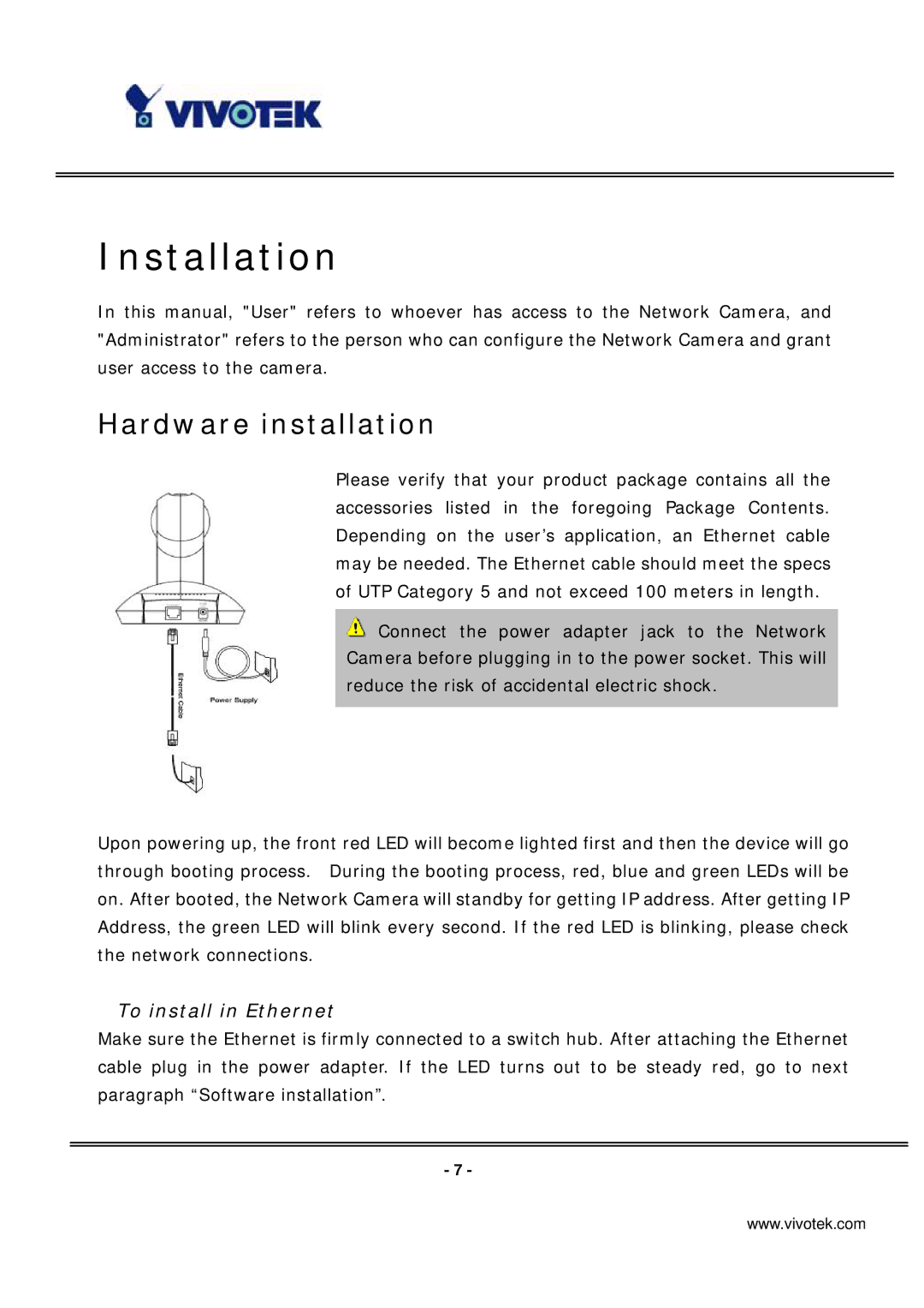 Vivotek PT7135 manual Hardware installation, To install in Ethernet 