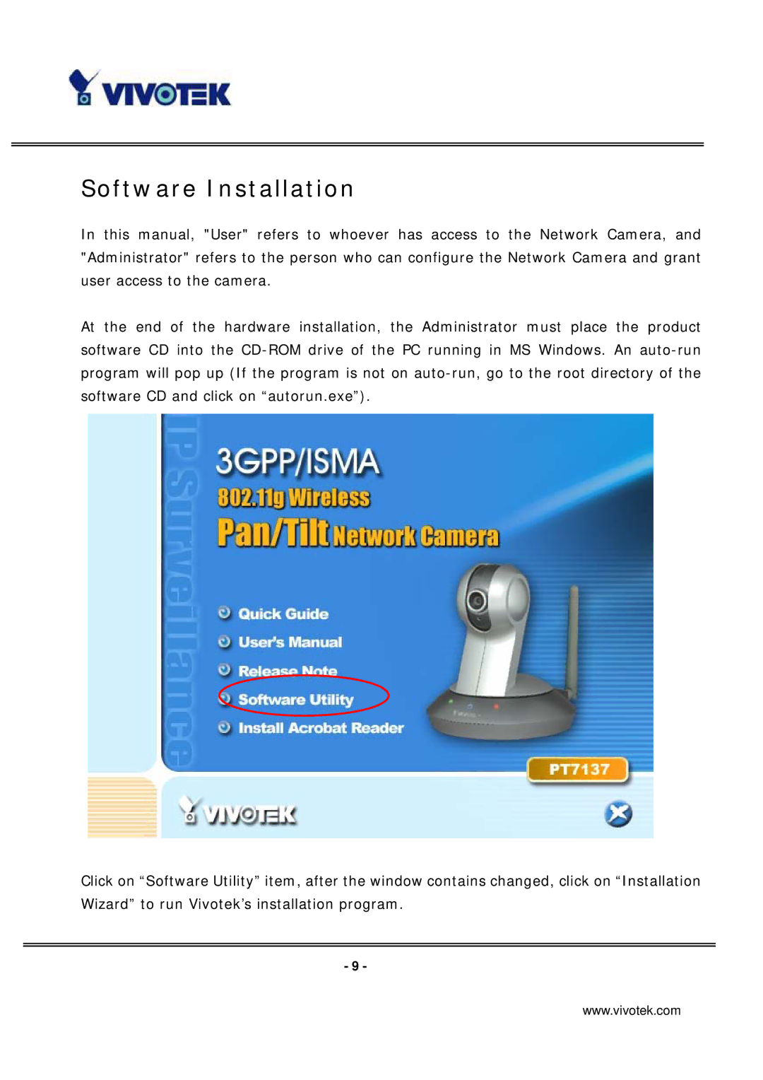 Vivotek PT7137 manual Software Installation 